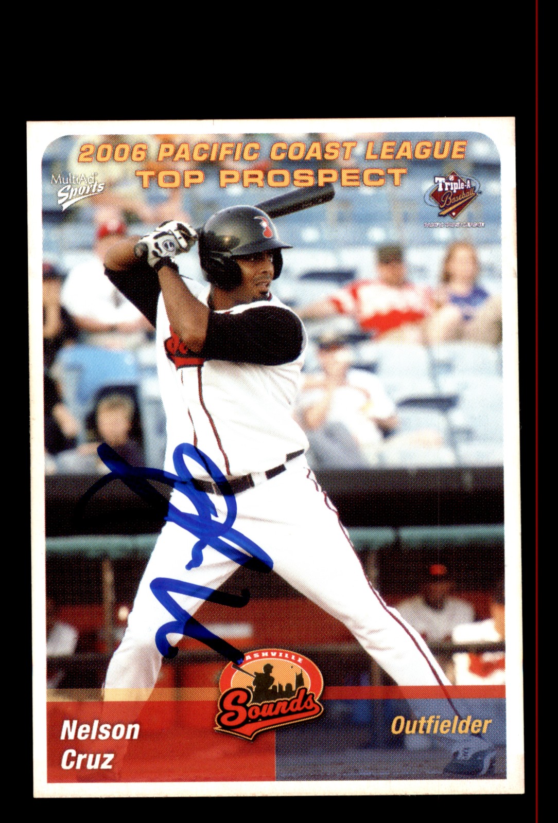 Signed Baseball Card Auto Nelson Cruz 2006 MultiAd Pacific Coast League #13
