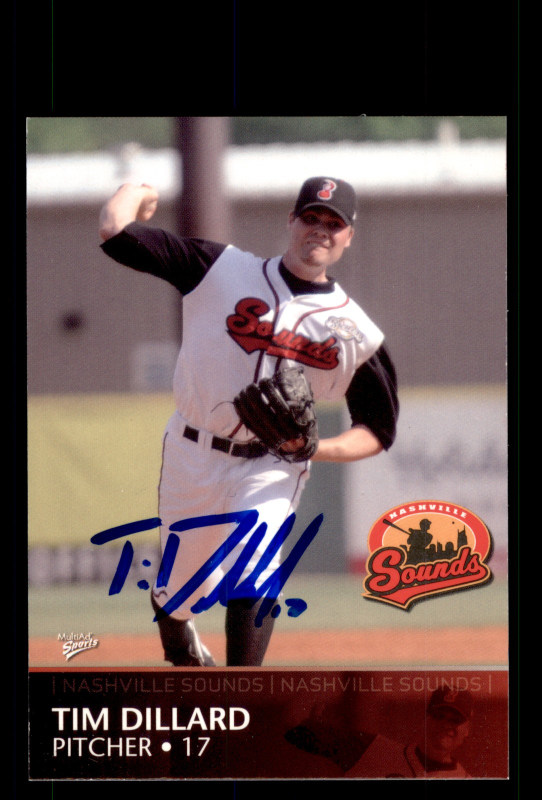 Signed Baseball Card Auto Tim Dillard 2008 MultiAd Nashville Sounds #11
