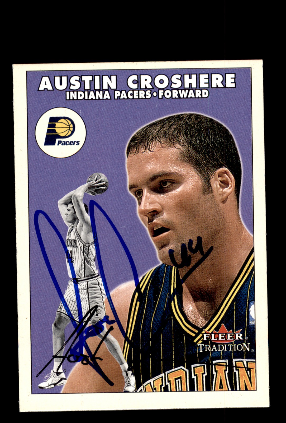 Signed Basketball Card Auto Austin Croshere 2000-01 Fleer Tradition #142
