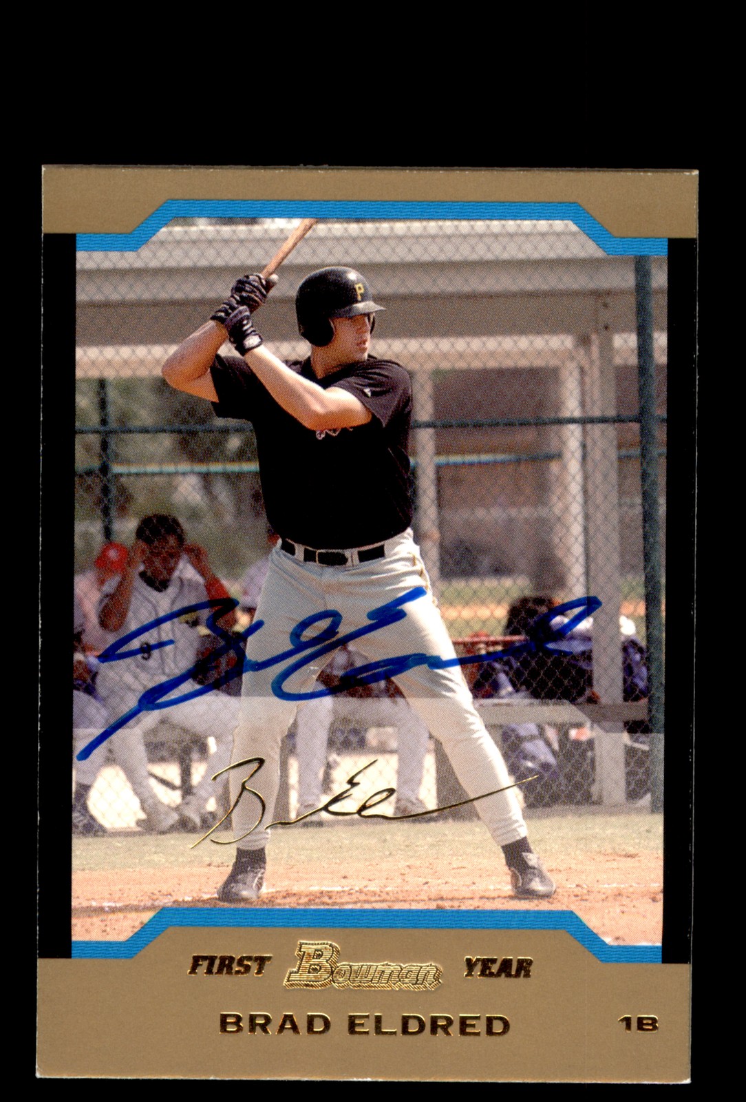 Signed Baseball Card Auto Brad Eldred 2004 Bowman #299 Pittsburgh Pirates Gold