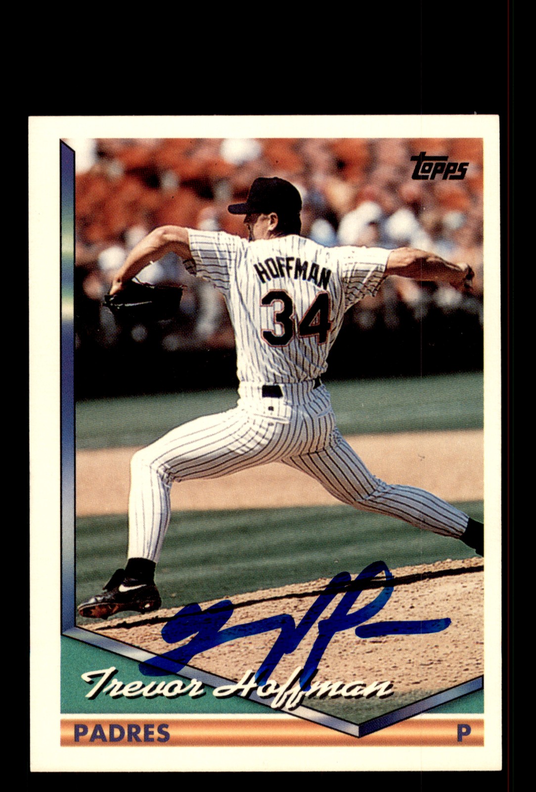 Signed Baseball Card Auto Trevor Hoffman 1994 Topps #222 San Diego Padres