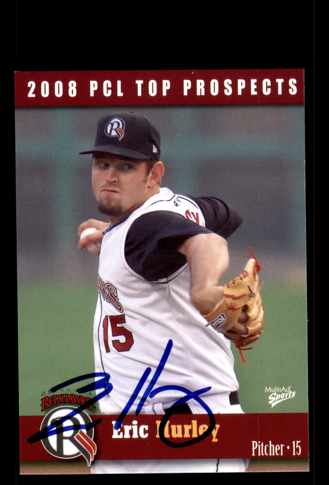 Signed Baseball Card Auto Eric Hurley 2008 Pacific Coast League Top Prospects