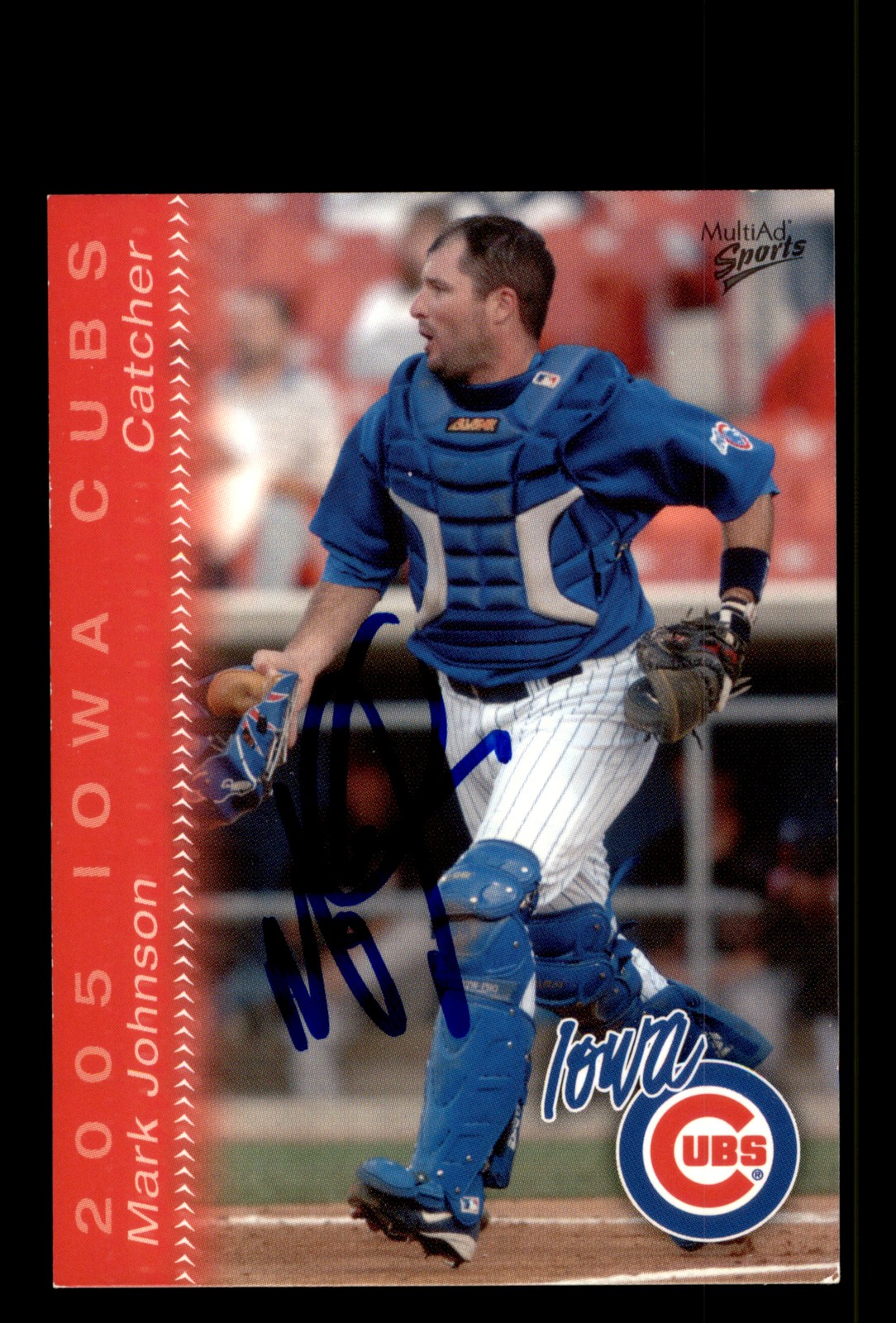 Signed Baseball Card Auto Mark Johnson 2005 MultiAd Iowa Cubs