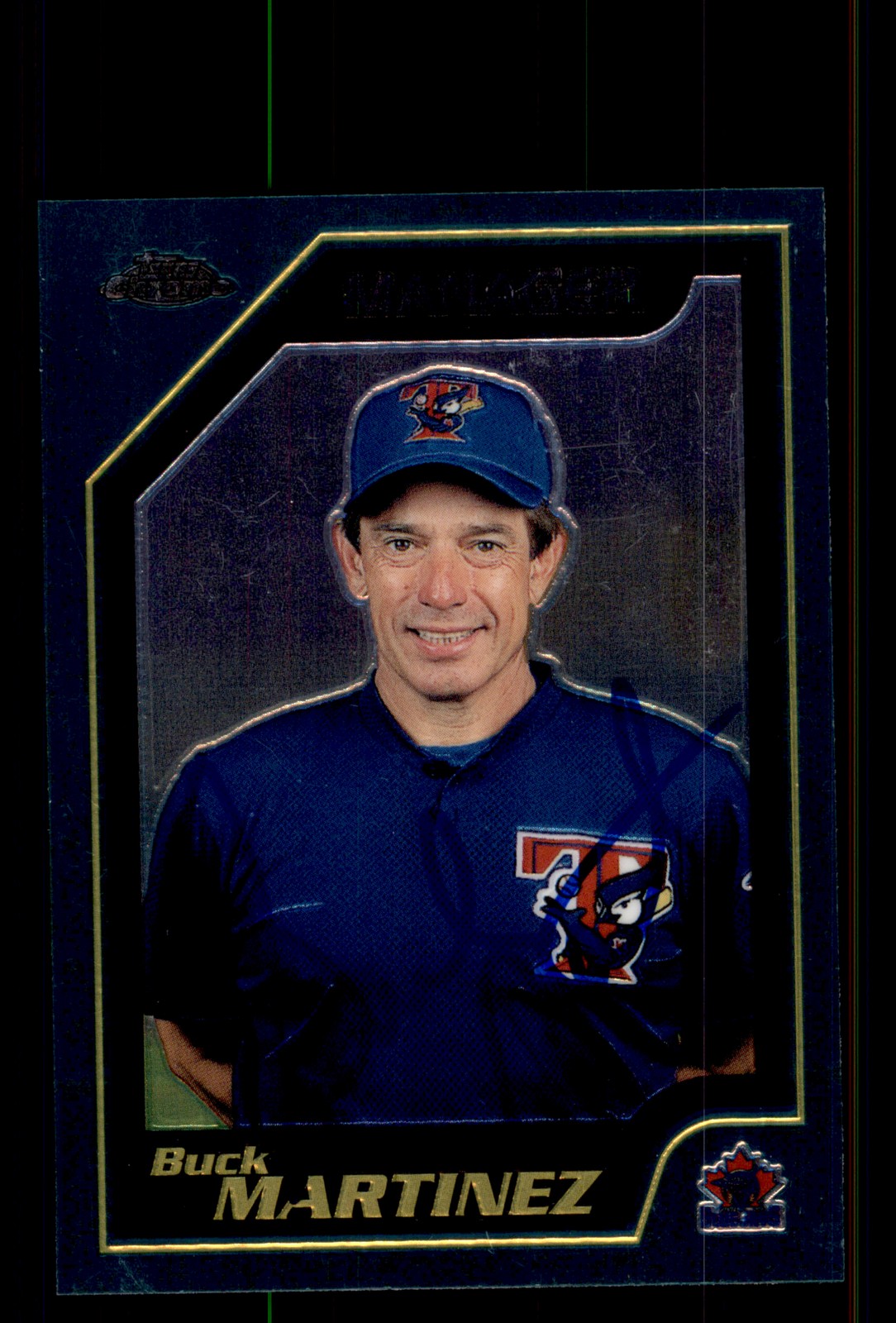 Signed Baseball Card Auto Buck Martinez 2001 Topps Chrome #T148 Blue Jays