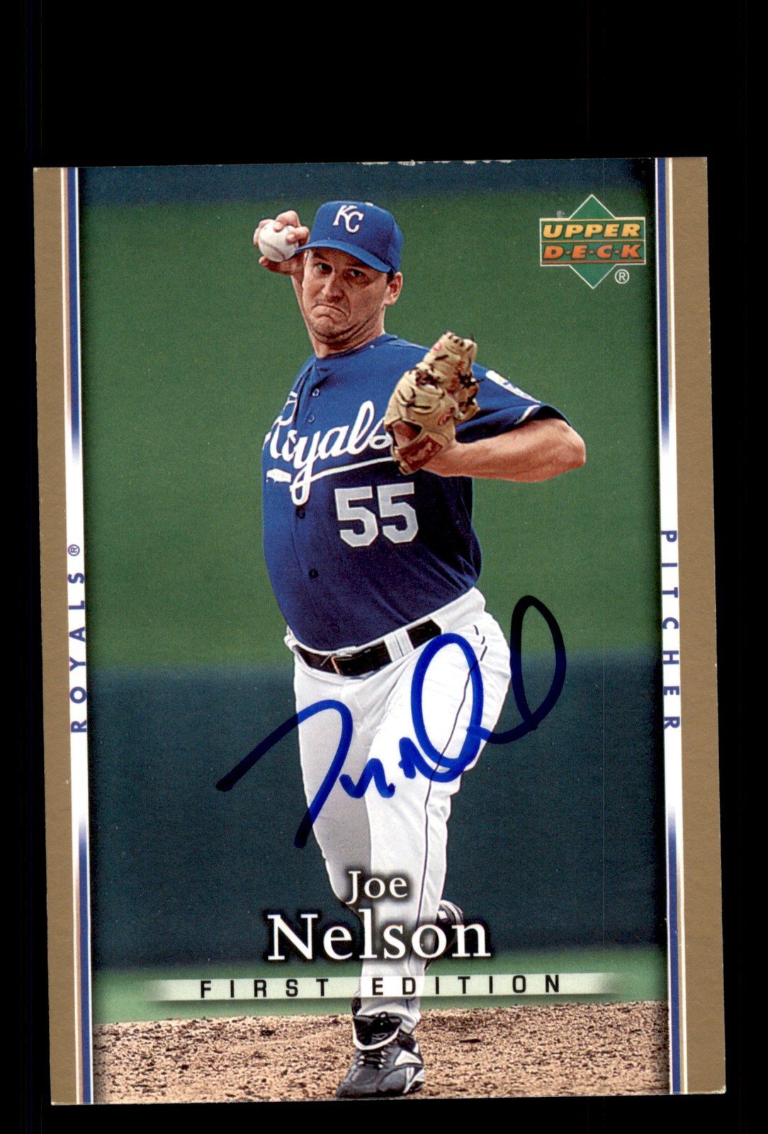 Signed Baseball Card Auto Joe Nelson 2007 Upper Deck First Edition #101 Royals