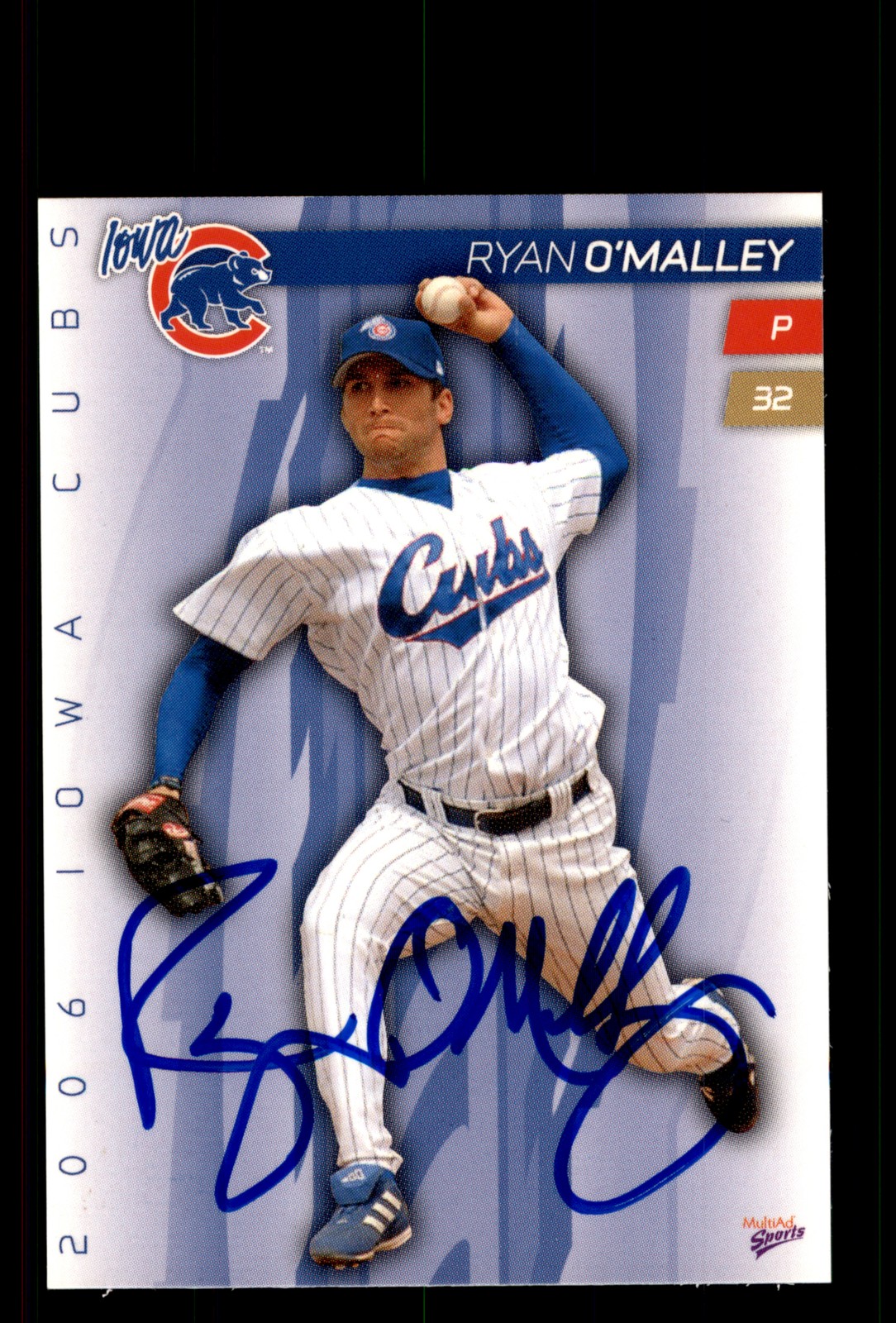 Signed Baseball Card Auto Ryan O'Malley 2006 MultiAd Iowa Cubs