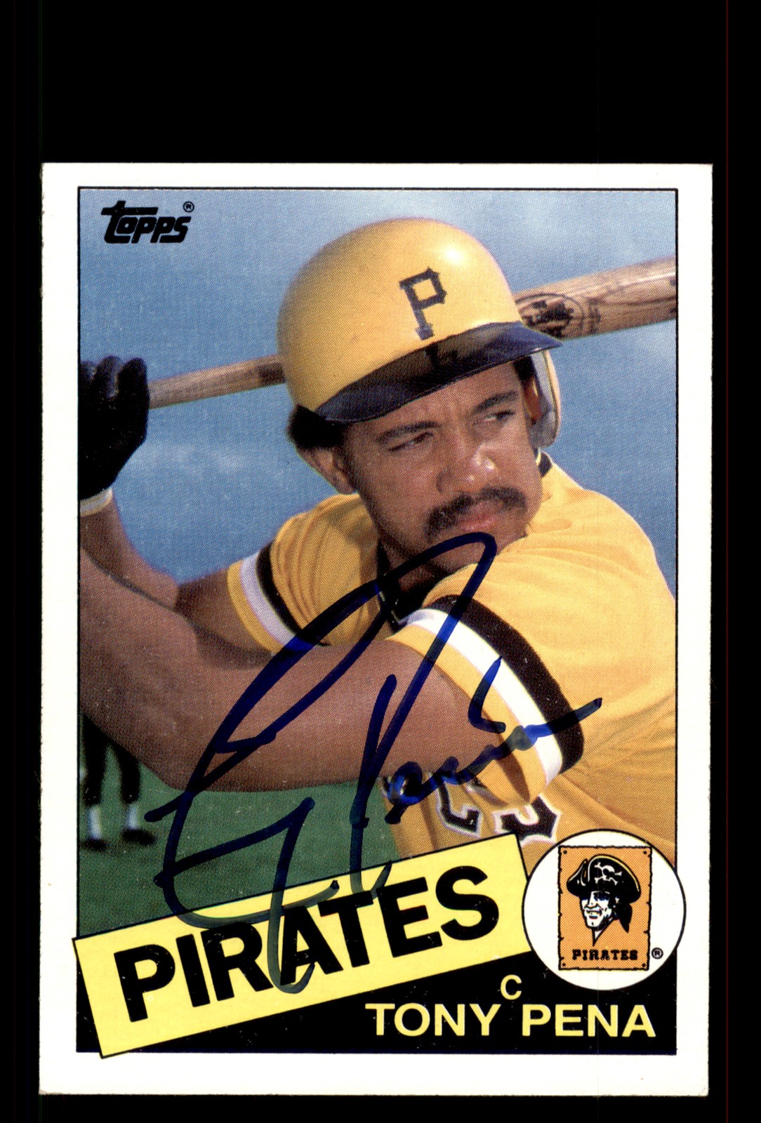 Signed Baseball Card Auto Tony Pena 1985 Topps #358 Pittsburgh Pirates