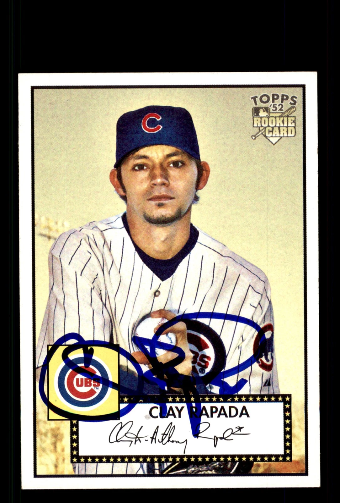 Signed Baseball Card Auto Clay Rapada 2007 Topps Rookie 52 #104 Cubs