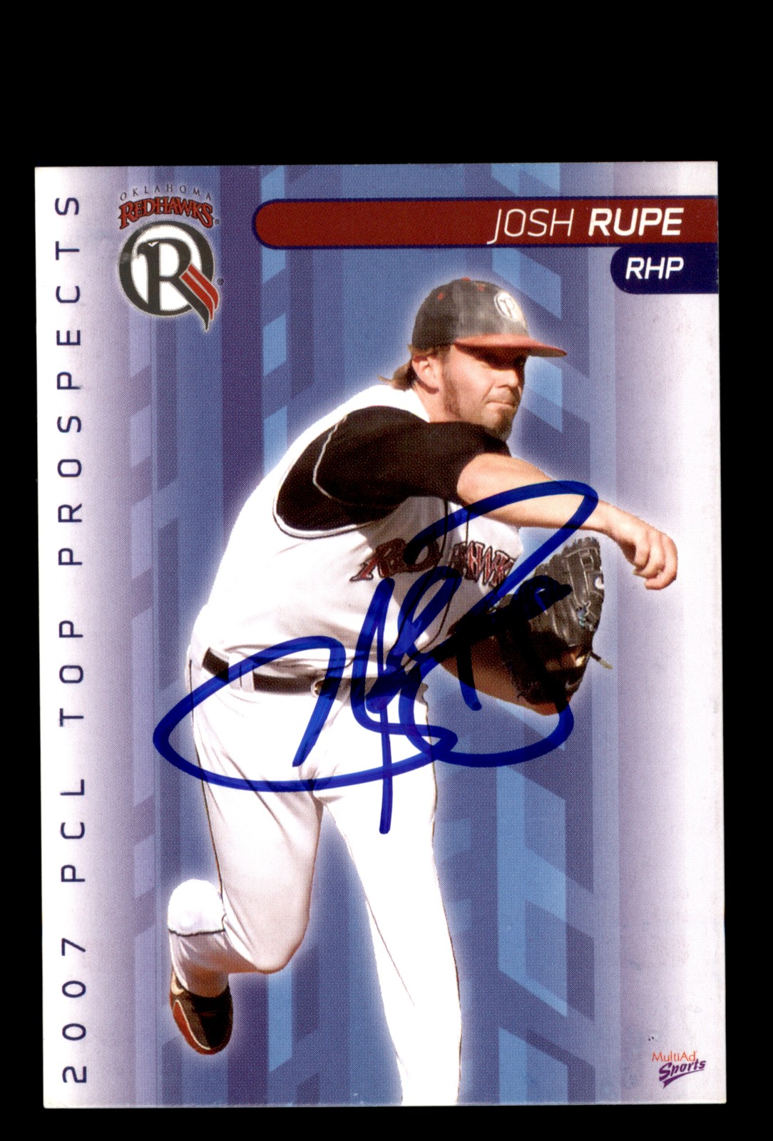Signed Baseball Card Auto Josh Rupe 2007 Pacific Coast League top Prospects
