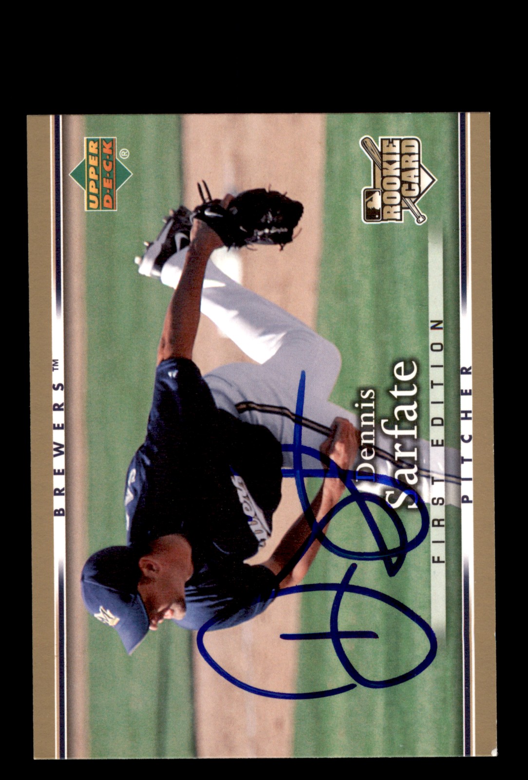 Signed Baseball Card Auto Dennis Sarfate 2007 Upper Deck First Edition #25