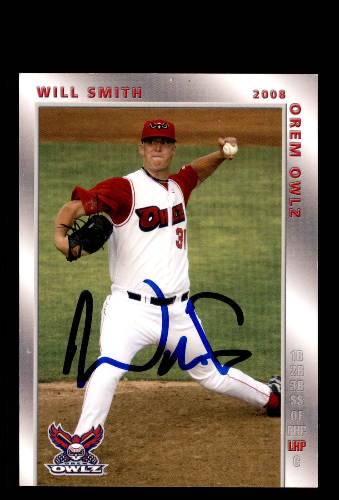 Signed Baseball Card Auto Will Smith 2008 Grandstand Orem Owlz MILB