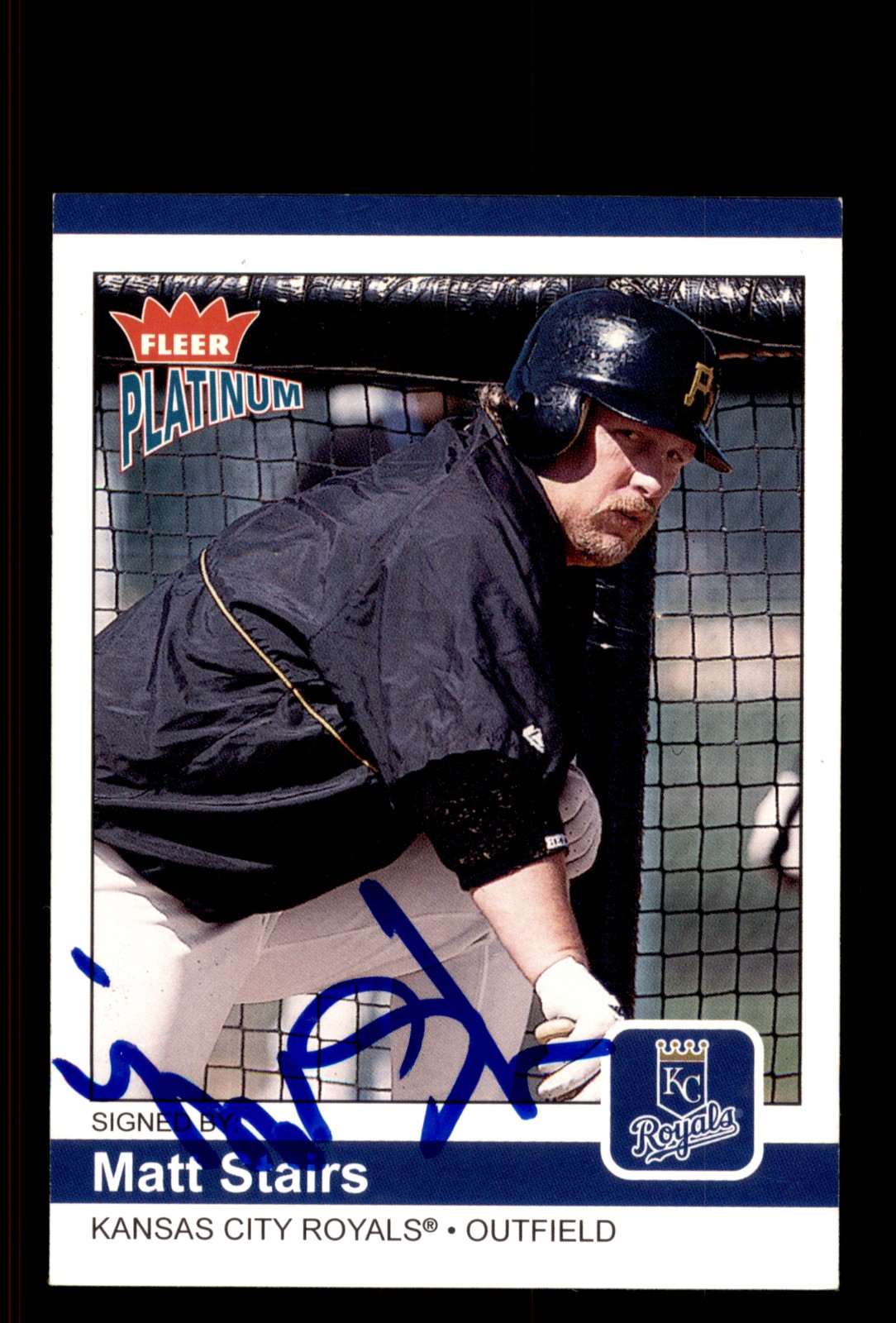 Signed Baseball Card Auto Matt Stairs 2004 Fleer Platinum #95 Kansas City Royals