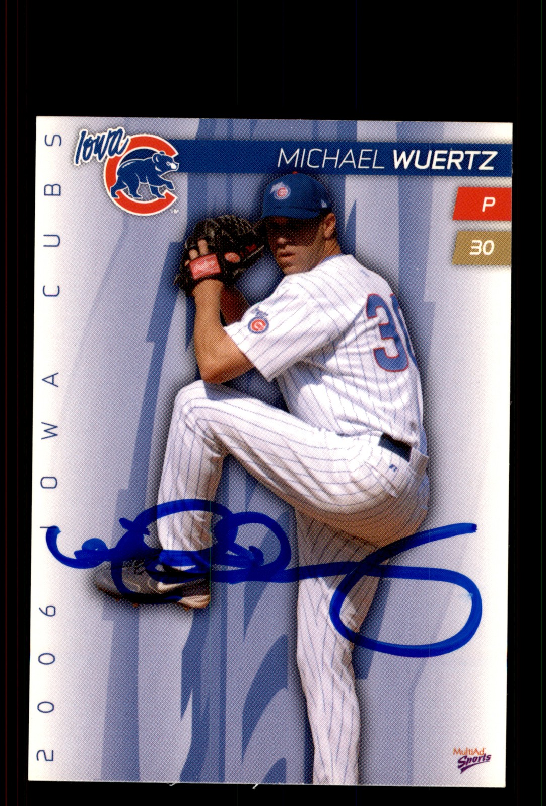 Signed Baseball Card Auto Michael Wuertz 2006 MultiAd Iowa Cubs