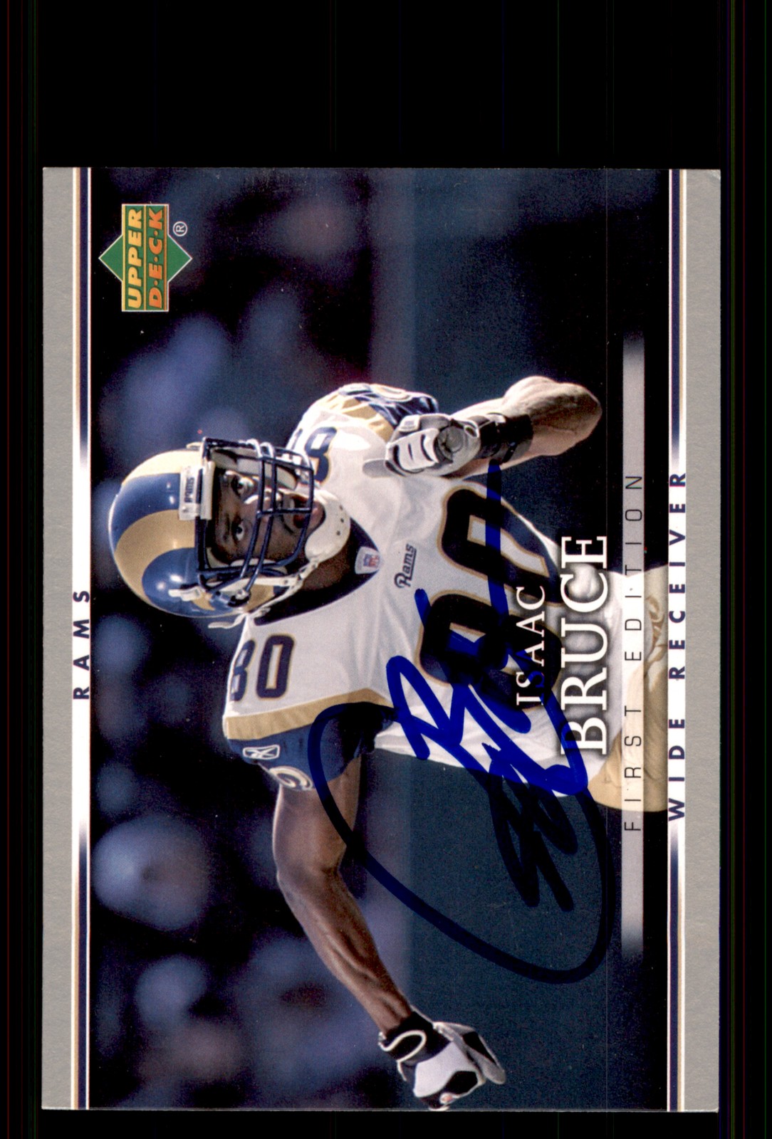Signed Football Card Auto Isaac Bruce 2007 Upper Deck First Edition #88 Rams