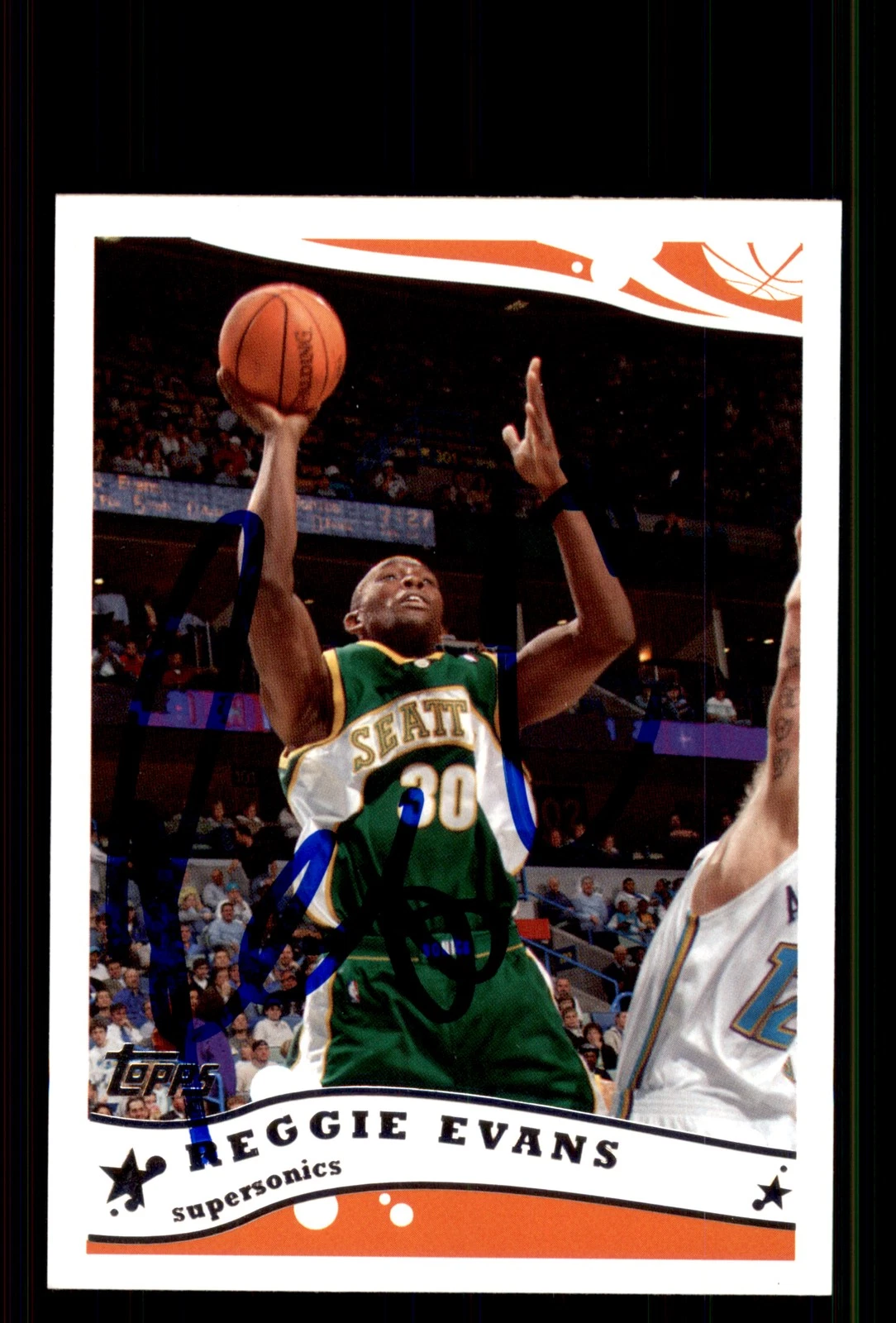 Signed Basketball Card Auto Reggie Evans 2005-06 Topps #73 Seattle SuperSonics