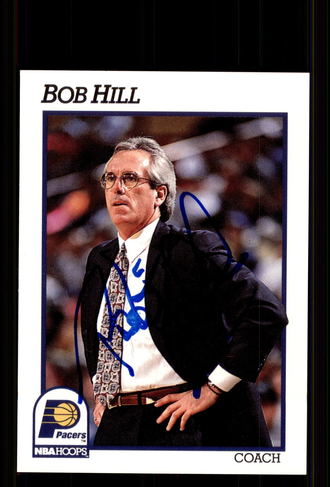 Signed Basketball Card Auto Bob Hill 1991-92 Hoops #231 Indiana Pacers