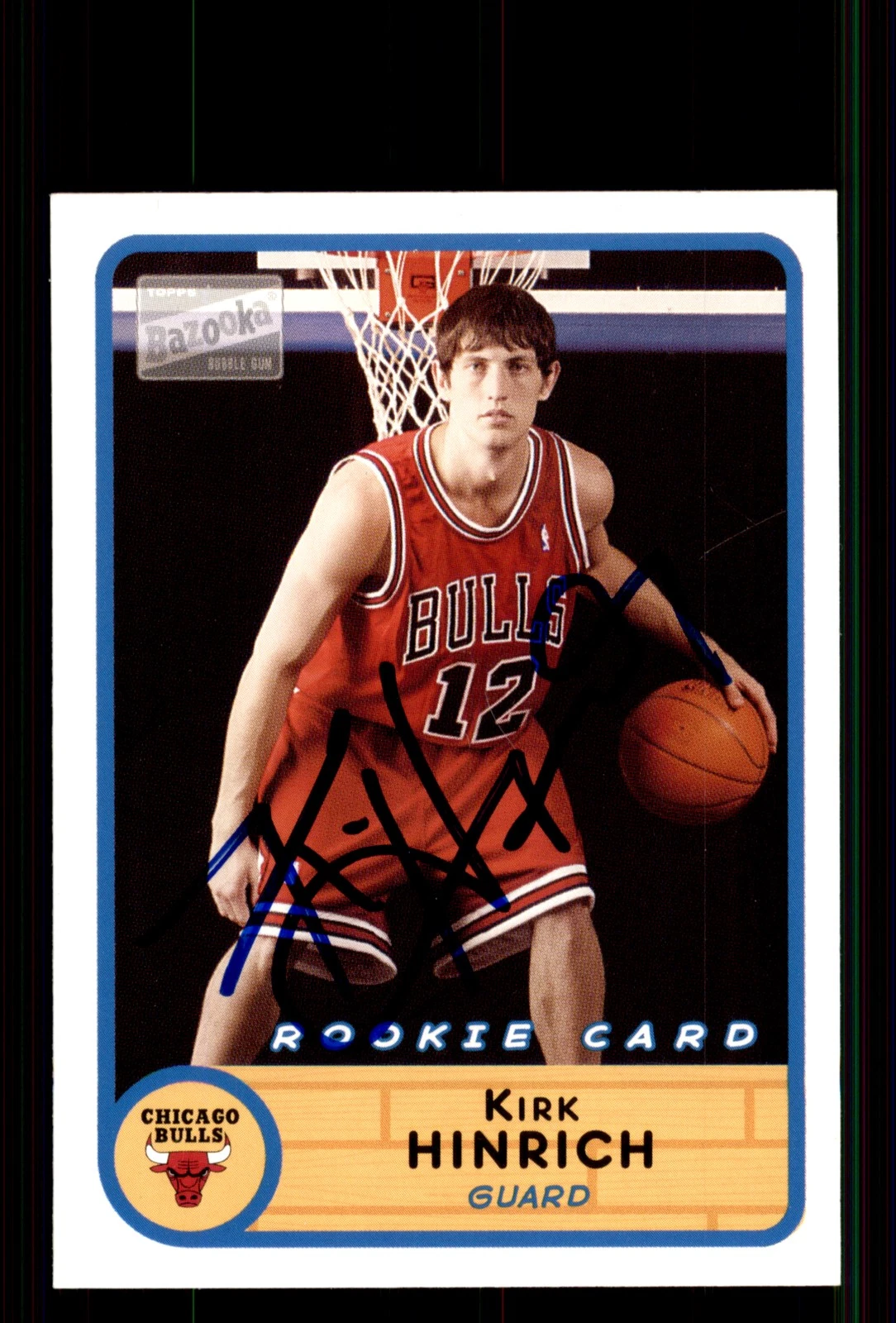 Signed Basketball Card Auto Kirk Hinrich 2003-04 Bazooka #270 Chicago Bulls