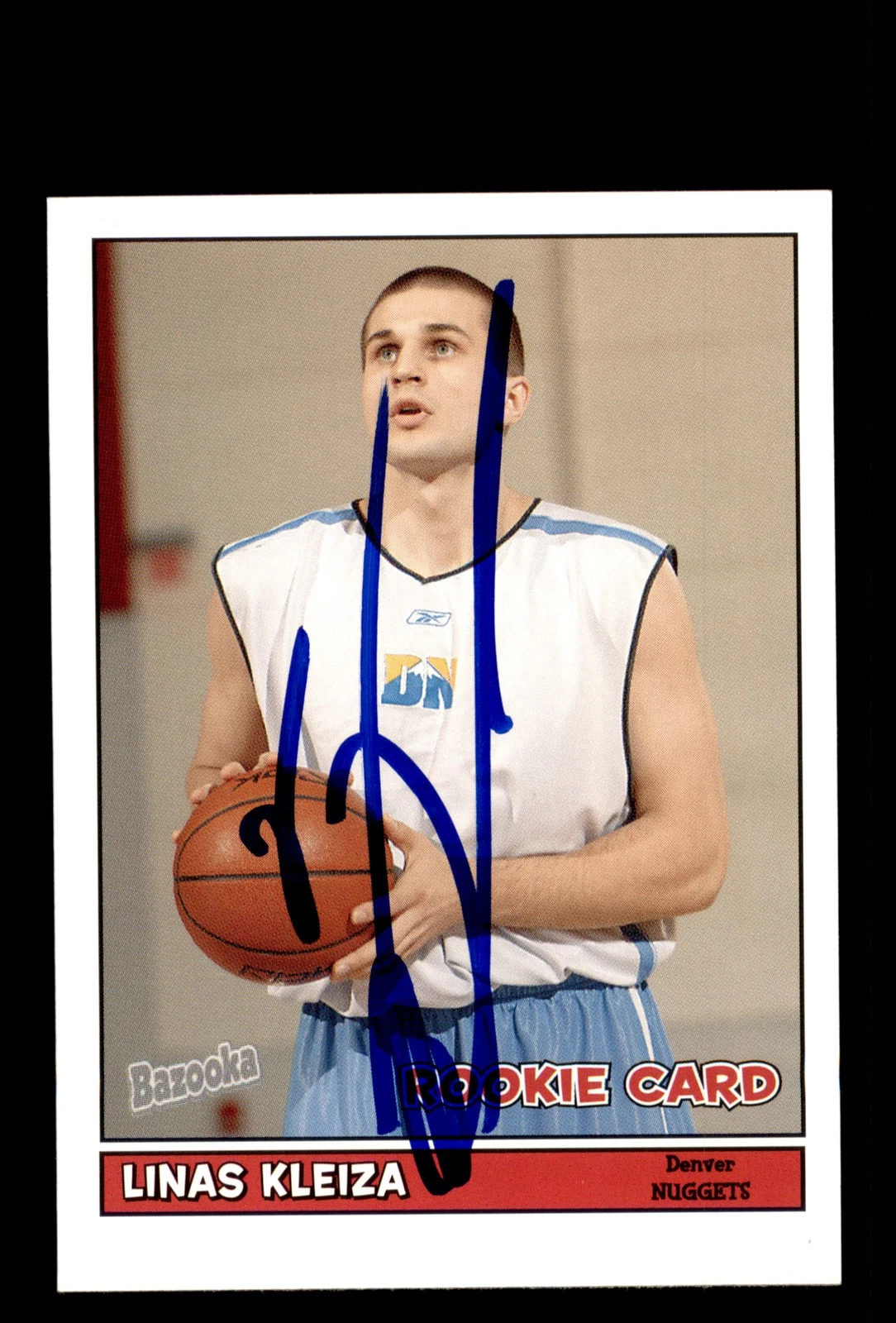 Signed Basketball Card Auto Linas Kleiza 2005-06 Bazooka #196 Denver Nuggets