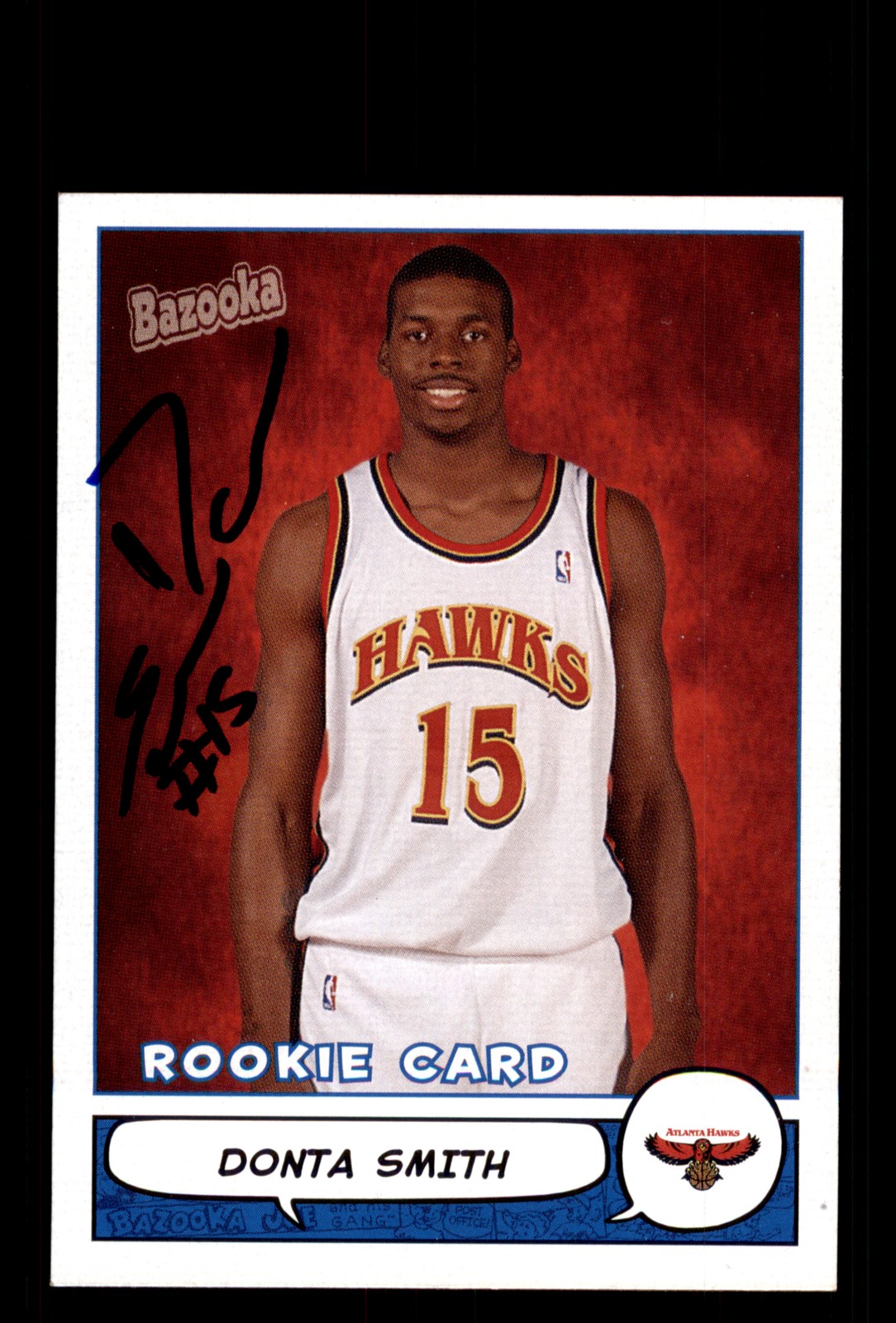 Signed Basketball Card Auto Donta Smith 2004-05 Bazooka #218 Atlanta Hawks
