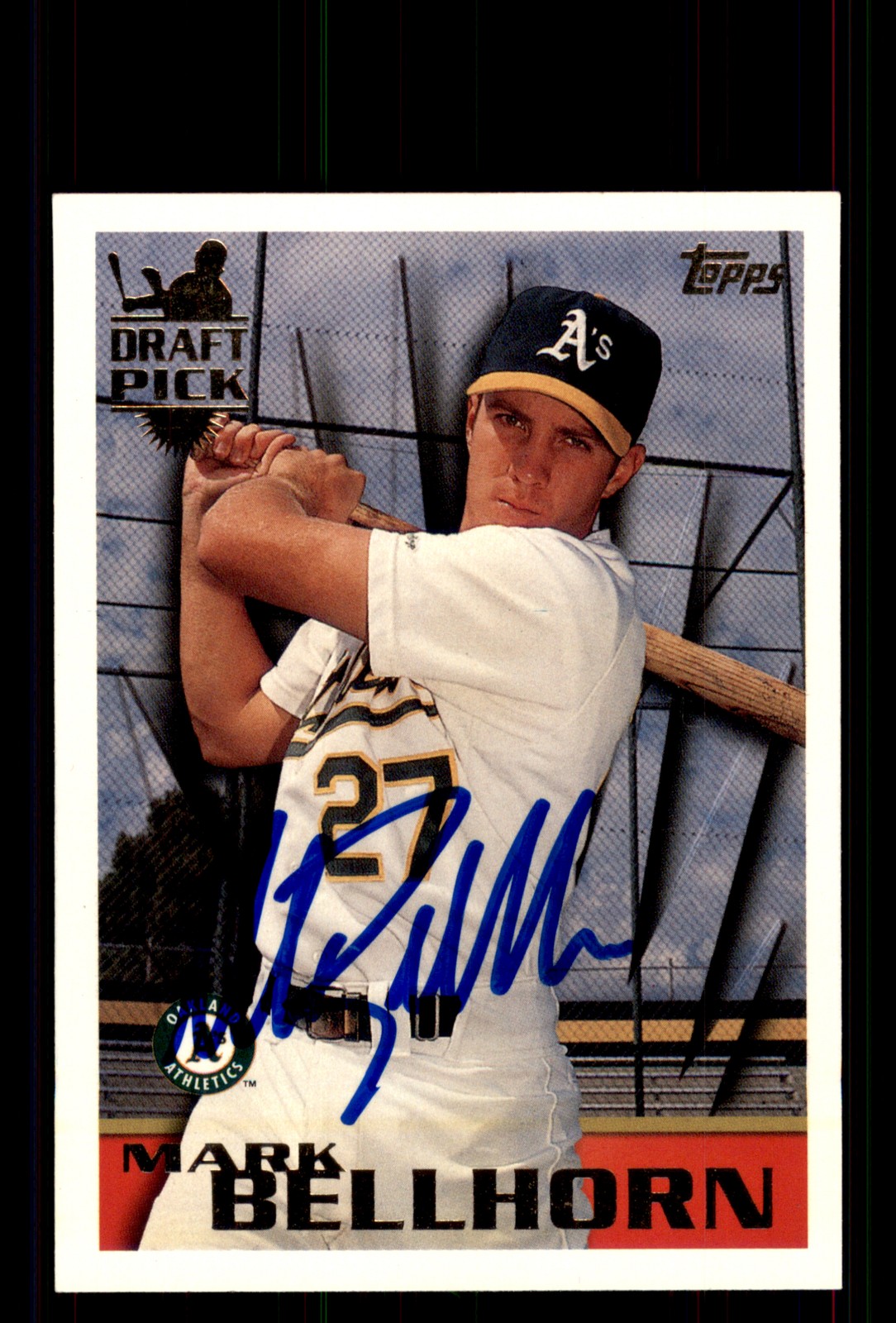 Signed Baseball Card Auto Mark Bellhorn 1996 Topps #22 Oakland Athletics
