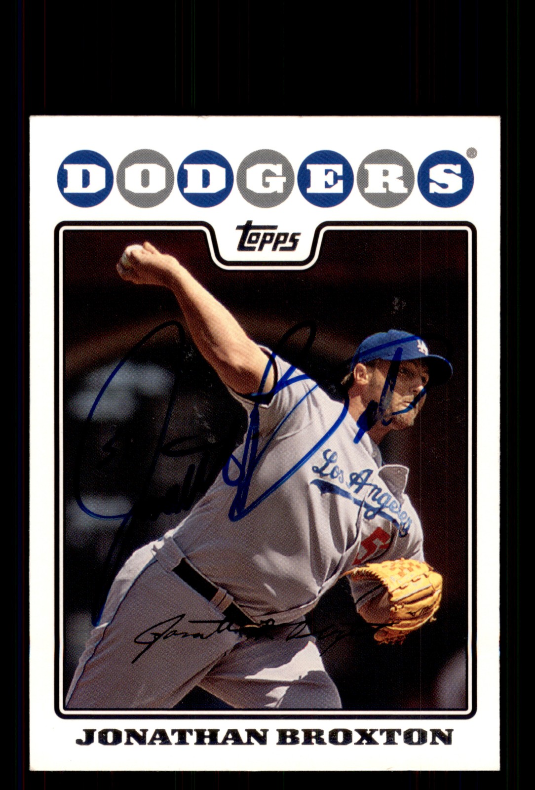 Signed Baseball Card Auto Jonathan Broxton 2008 Topps #44 Los Angeles Dodgers