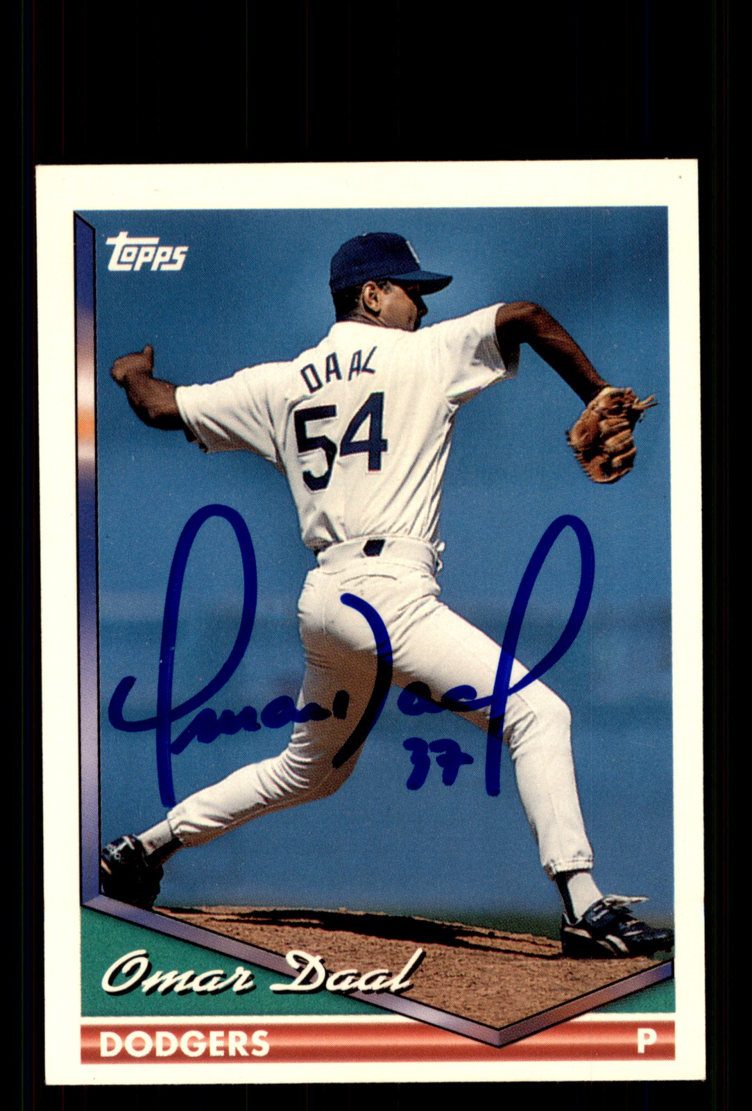 Signed Baseball Card Auto Omar Daal 1994 Topps #29 Los Angeles Dodgers
