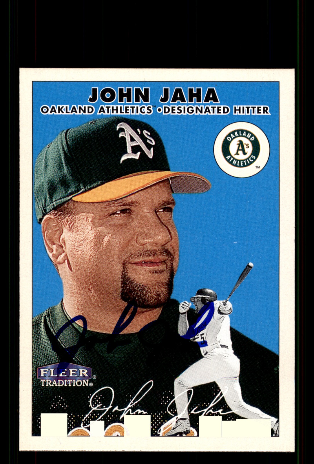 Signed Baseball Card Auto John Jaha 2000 Fleer Tradition #381 Oakland Athletics