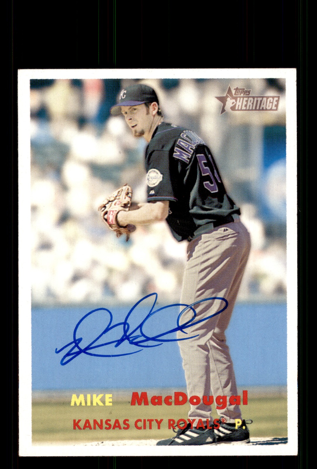 Signed Baseball Card Auto Mike MacDougal 2006 Topps Heritage #390 Royals