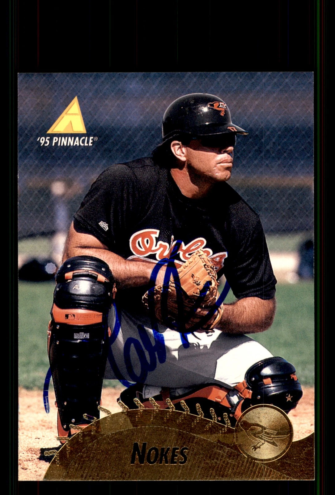 Signed Baseball Card Auto Matt Nokes 1995 Pinnacle #417 Baltimore Orioles