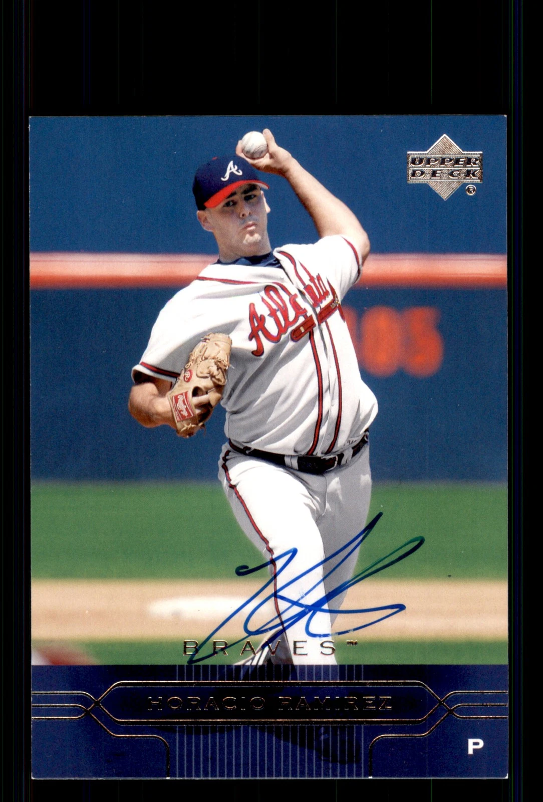 Signed Baseball Card Auto Horacio Ramirez 2005 Upper Deck #17 Atlanta Braves