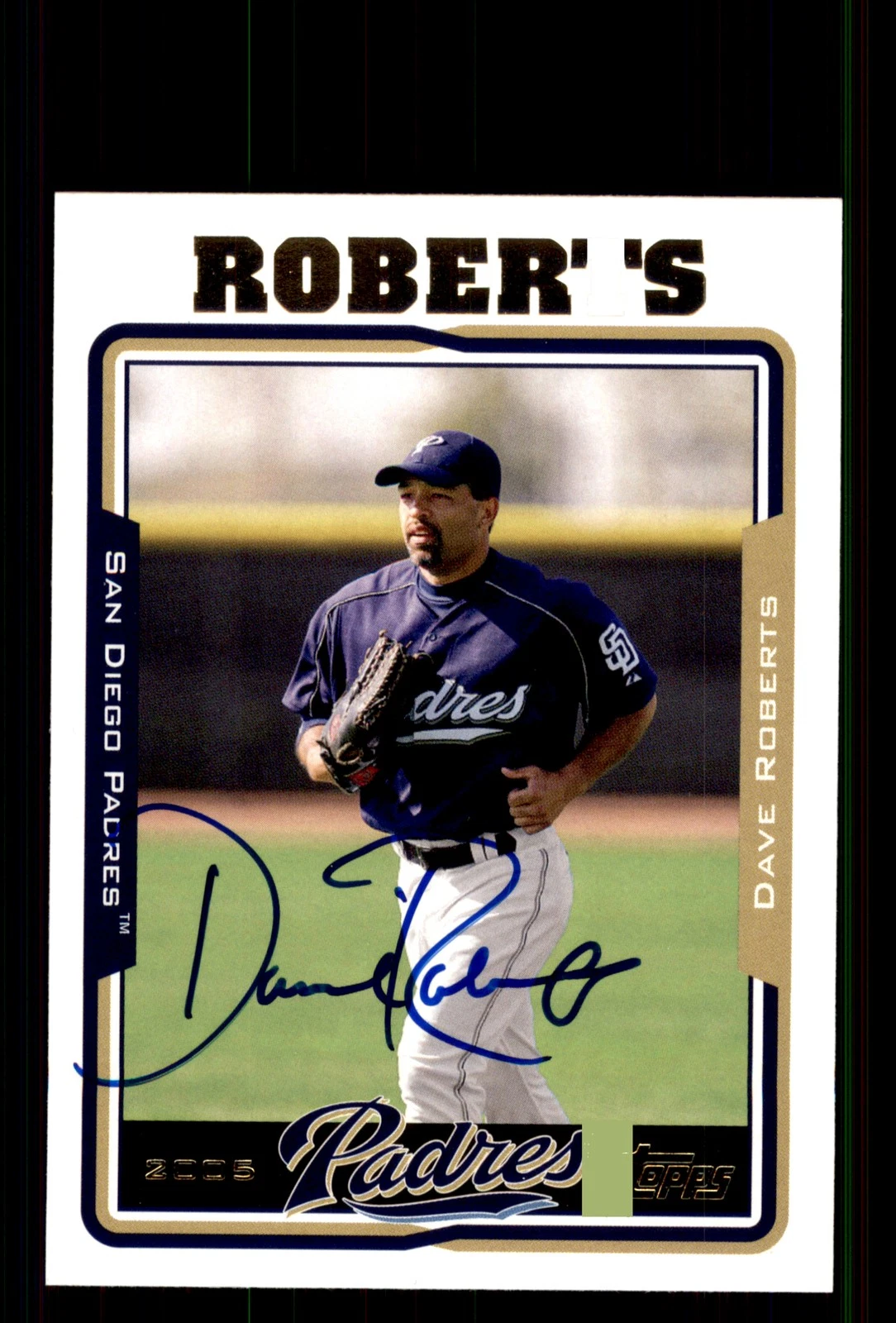 Signed Baseball Card Auto Dave Roberts 2005 Topps #604 San Diego Padres