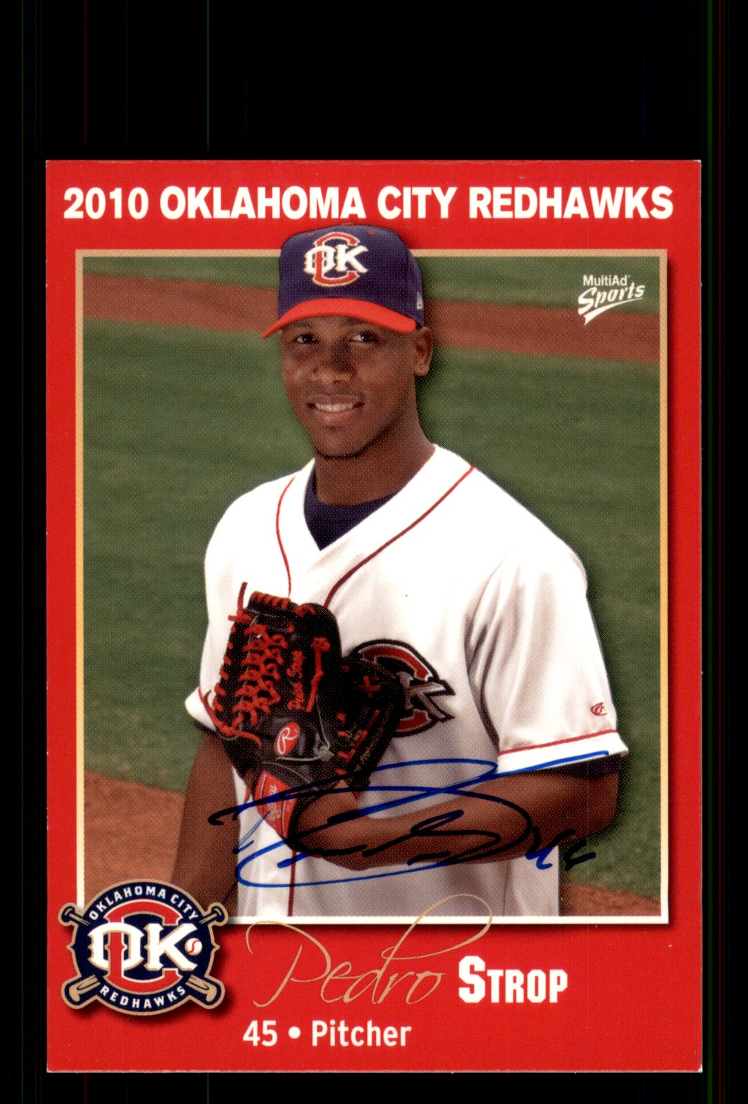 Signed Baseball Card Auto Pedro Strop 2010 MultiAd Oklahoma City RedHawks