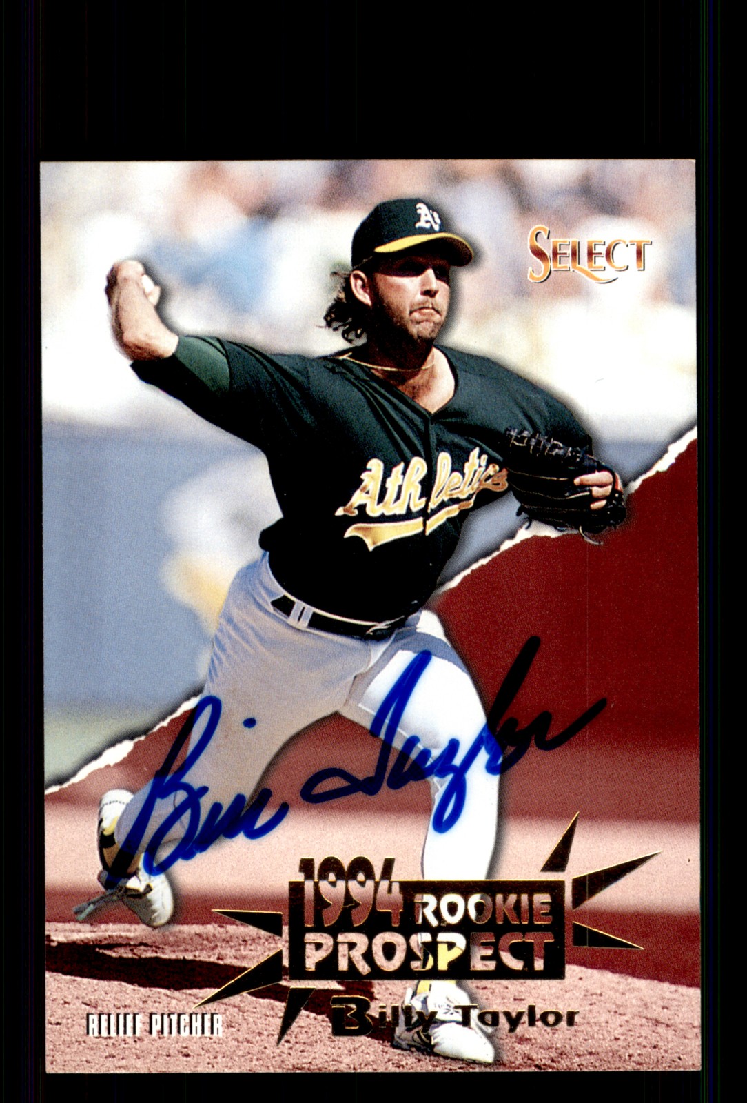 Signed Baseball Card Auto Bill Taylor 1994 Select #391 Oakland Athletics