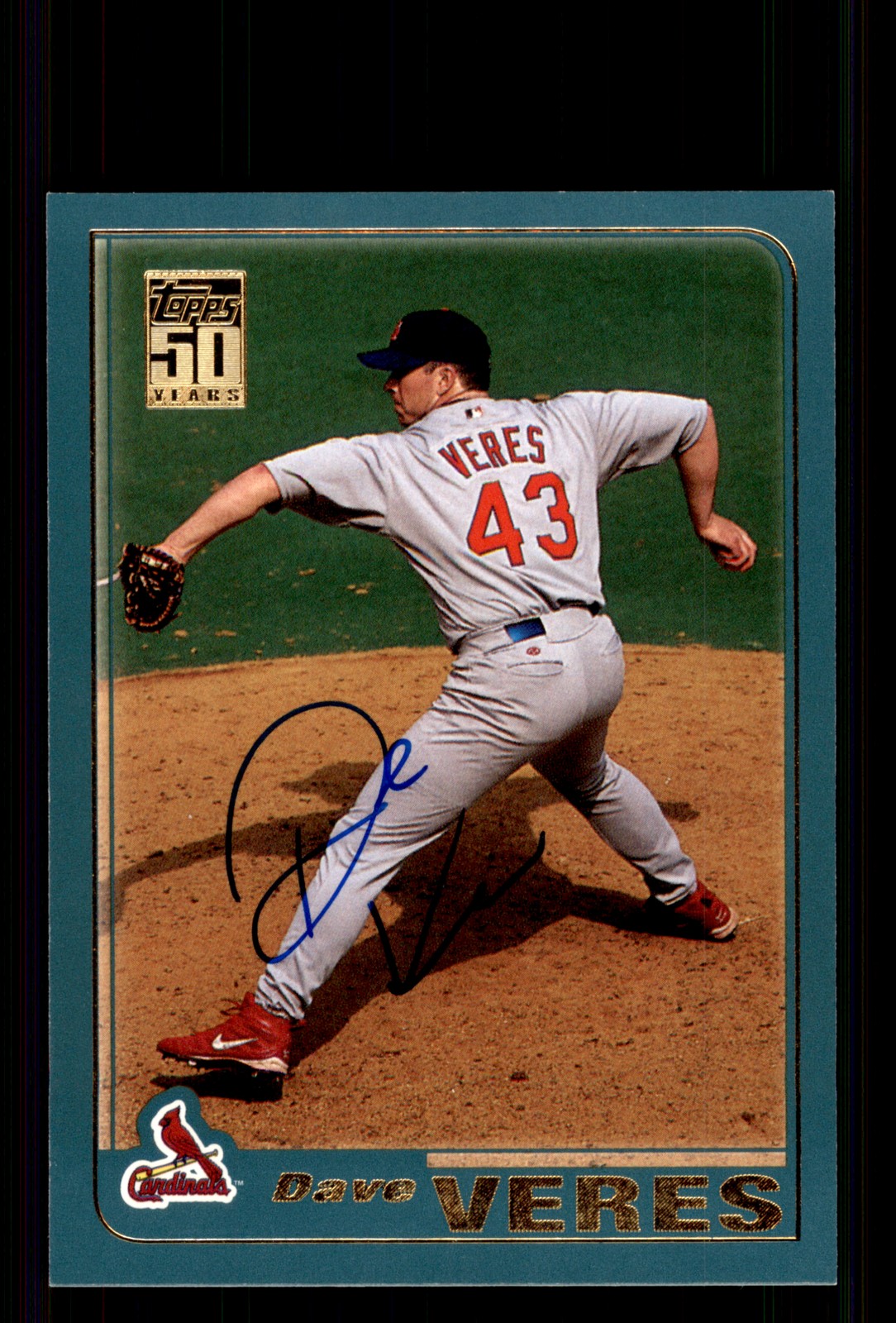 Signed Baseball Card Auto Dave Veres 2001 Topps #252 St. Louis Cardinals