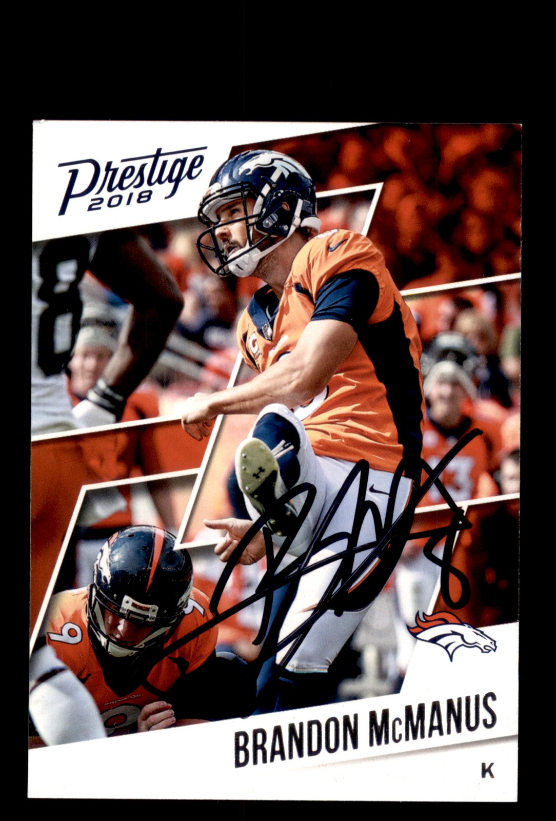 Signed Football Card Auto Brandon McManus 2018 Panini Prestige #14 Broncos