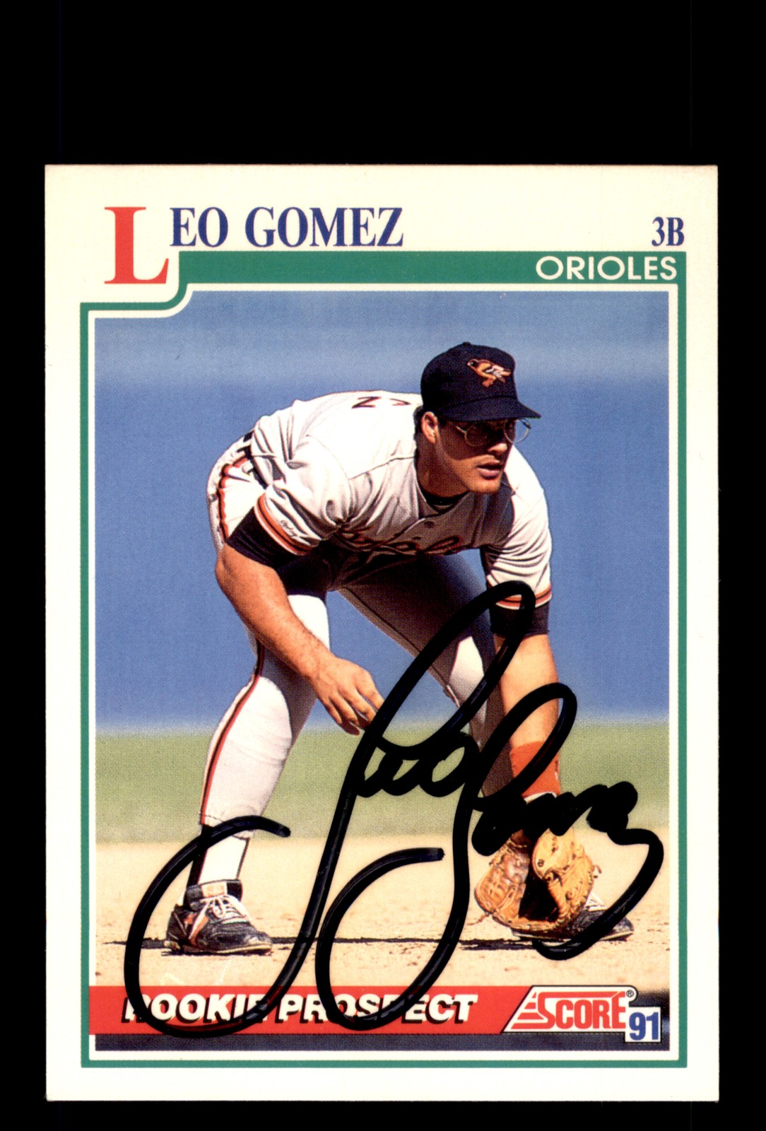 Signed Baseball Card Auto Leo Gomez 1991 Score #725 Baltimore Orioles