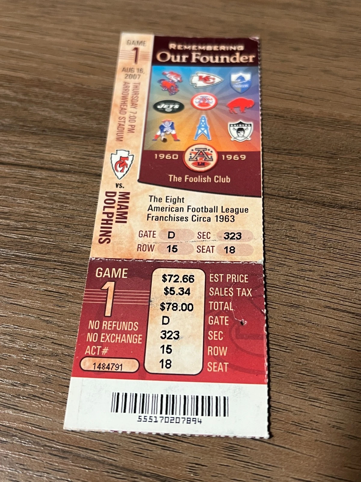 FOOTBALL TICKET STUB ARROWHEAD 2007 KANSAS CITY CHIEFS MIAMI DOLPHINS 8/16