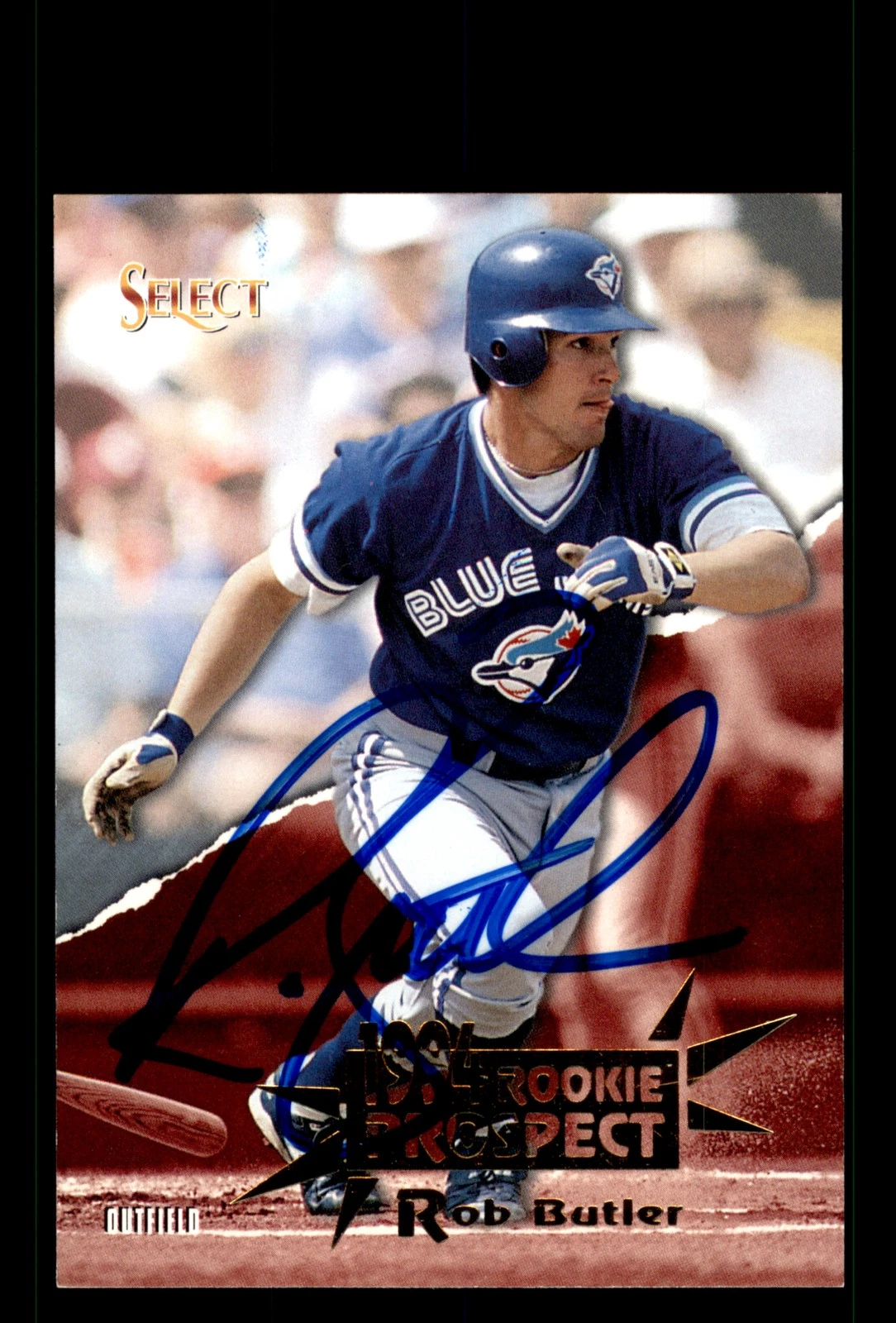 Signed Baseball Card Auto Rob Butler 1994 Select #412 Toronto Blue Jays