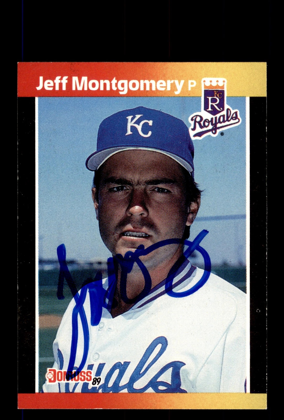 Signed Baseball Card Auto Jeff Montgomery 1989 Donruss #440 Kansas City Royals
