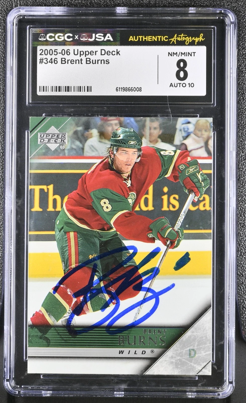 BRENT BURNS SIGNED 2005-06 UPPER DECK CARD #346 CGC 8 JSA 10 AUTO