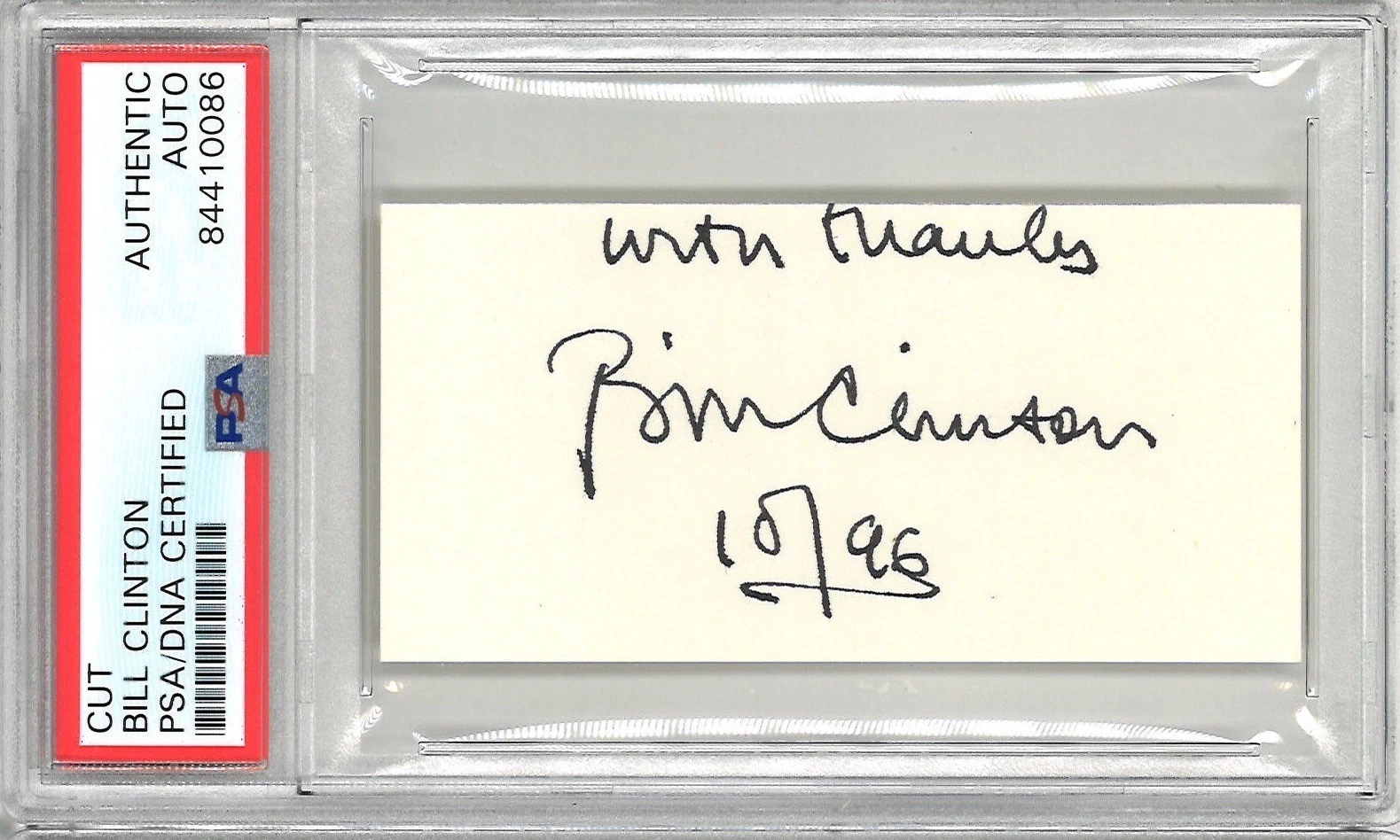 Bill Clinton Signed Cut Signature PSA/DNA Encapsulated President Autograph #086