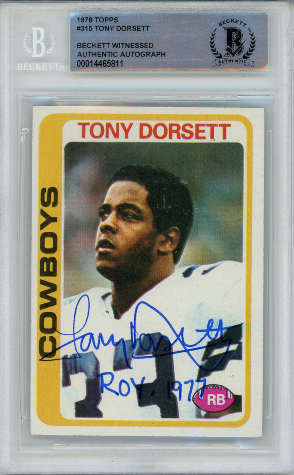 Tony Dorsett Autographed 1978 Topps #315 Rookie Card ROY BAS Slab 38611