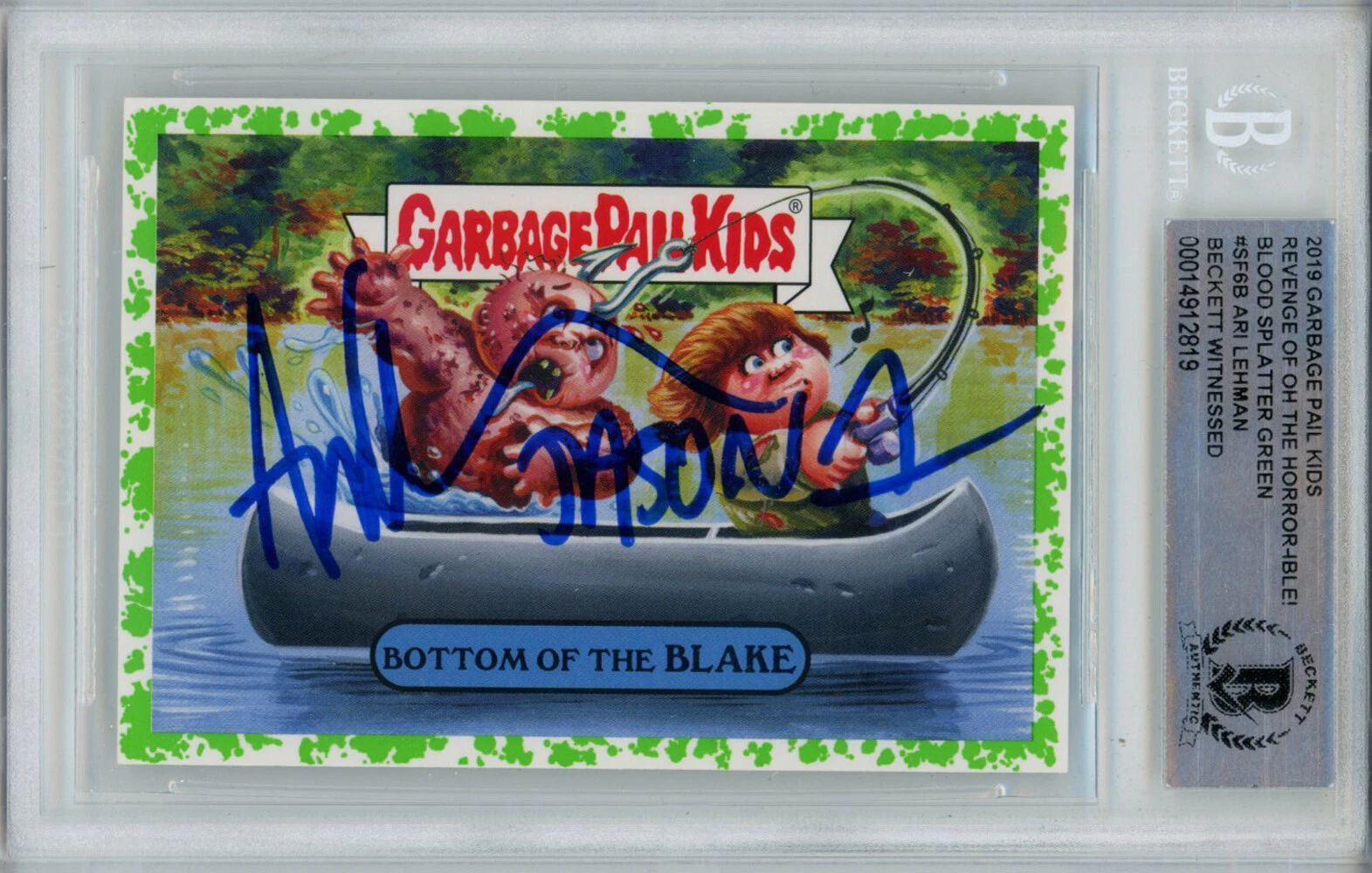 ARI LEHMAN SIGNED GARBAGE PAIL KIDS GREEN BOTTOM OF BLAKE #SF6B BAS SLAB 43069 COLLECTIBLE MEMORABILIA