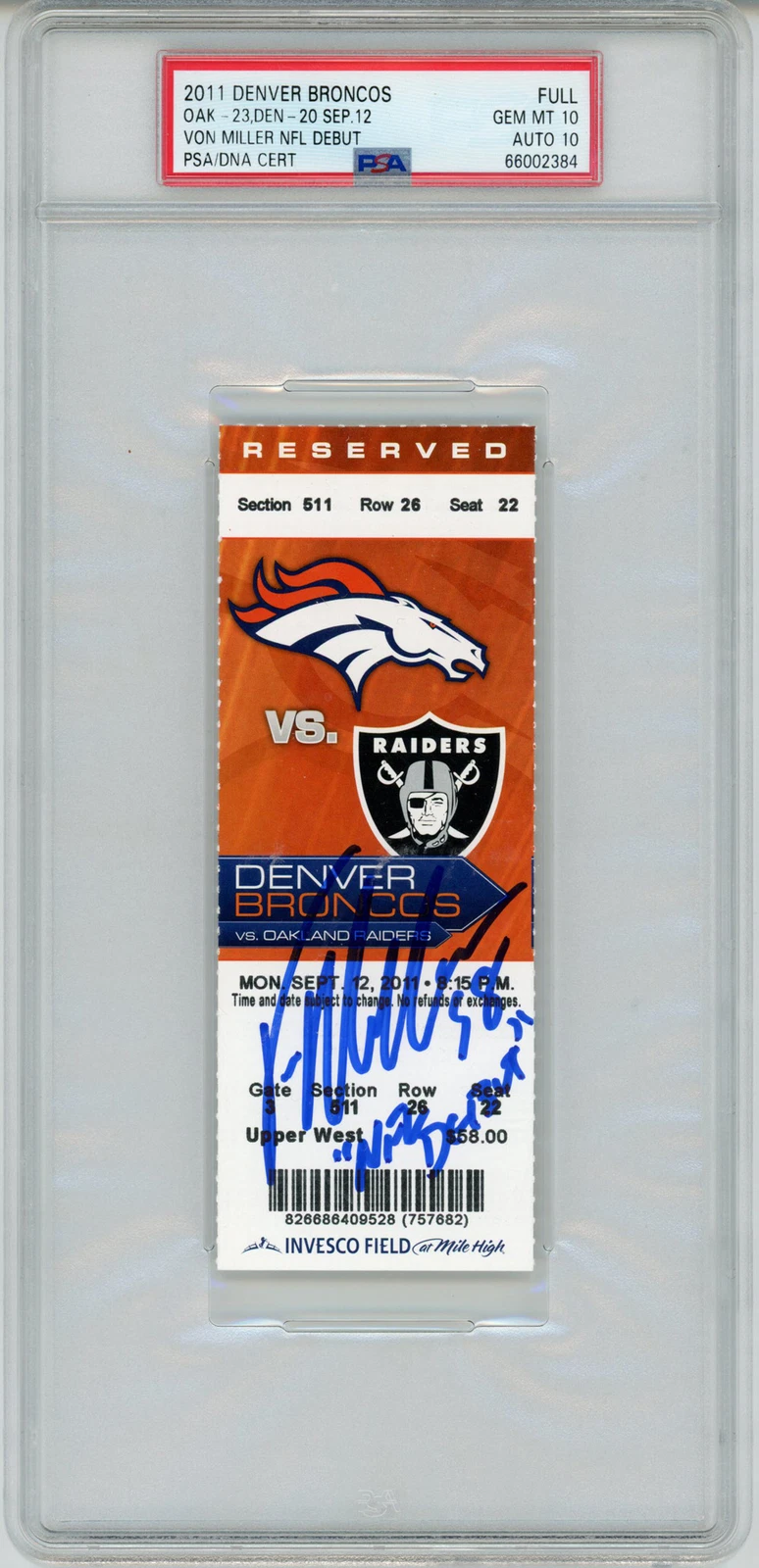 Von Miller Signed 9/12/2011 Ticket w/NFL Debut Grade 10 PSA 10 Slab 34357