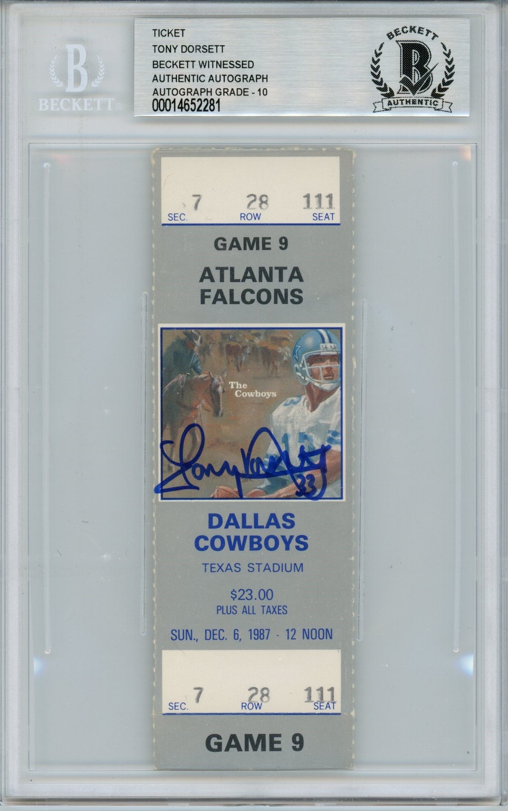 Tony Dorsett Signed Dallas Cowboys 12/6/87 Full Ticket Stub Slab Beckett 39450
