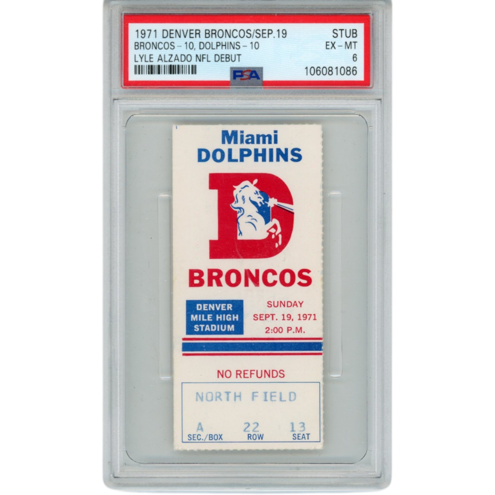 Lyle Alzado Denver Broncos 9/19/1971 NFL Debut Ticket Stub PSA 6 Pop 1/1 51547
