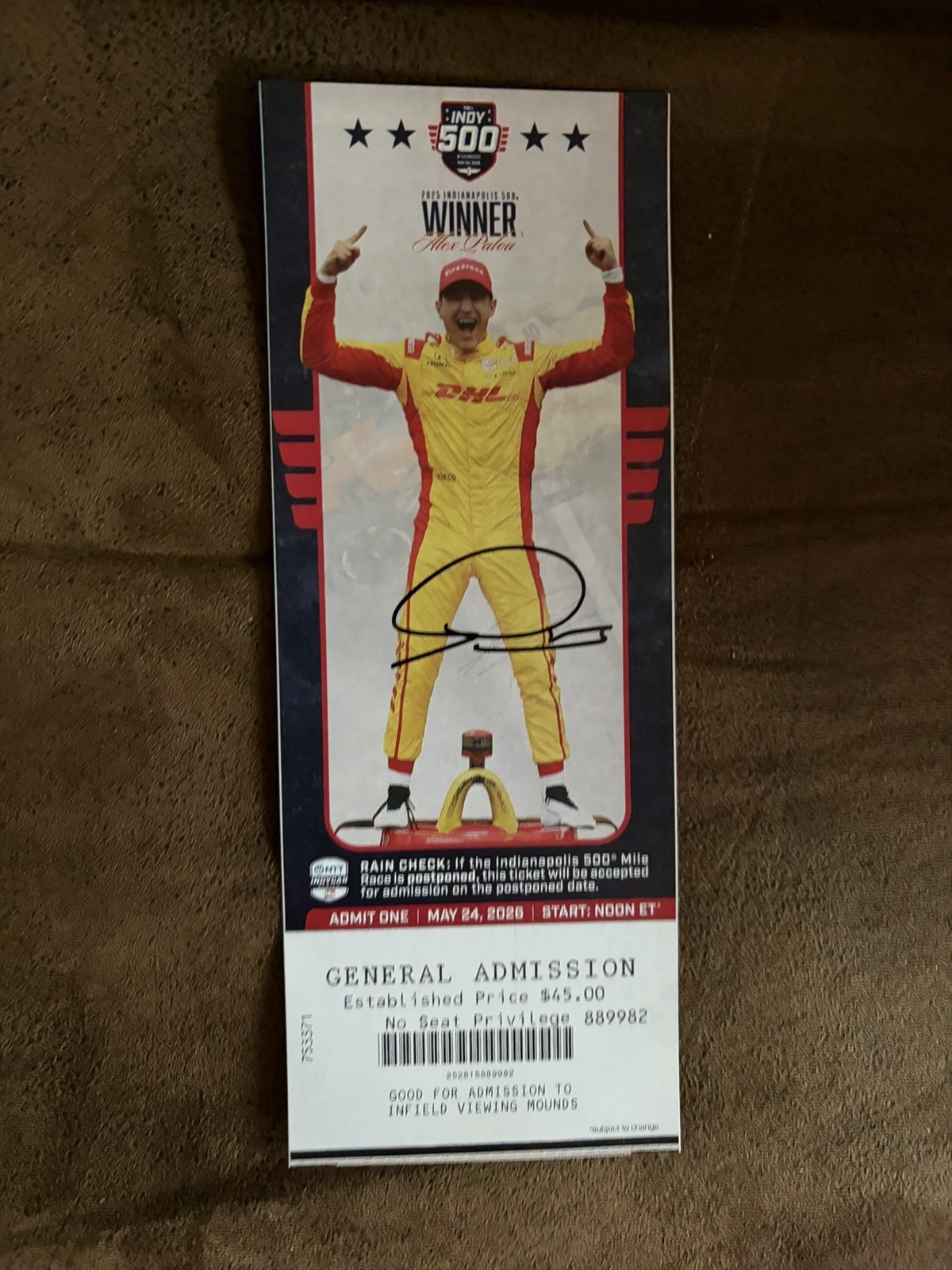 Alex Palou (2025 Winner) Signed Indianapolis Indy 500 Ticket 2026 Race
