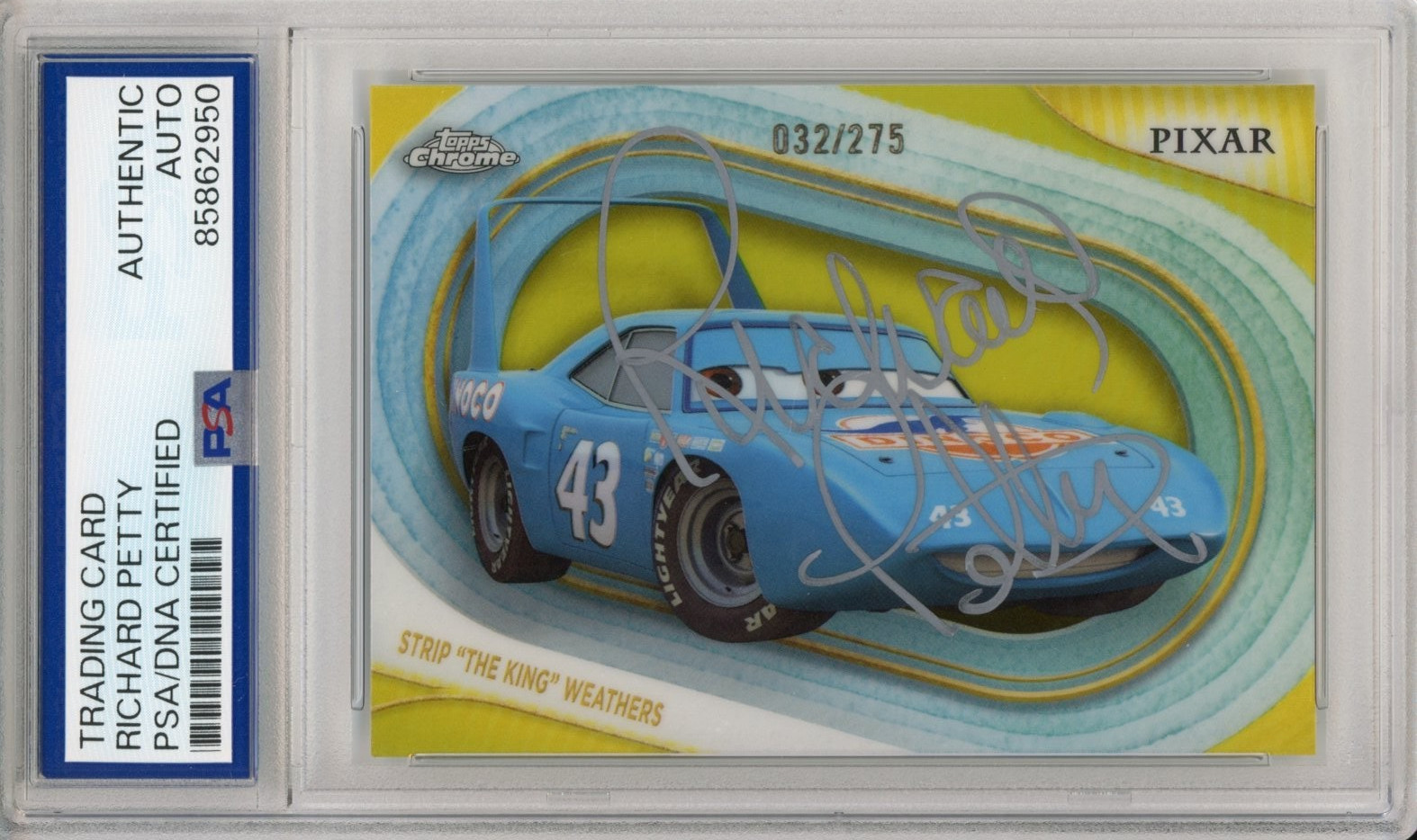 2025 TOPPS CHROME YELLOW REF /275 DISNEY CARS SIGNED KING RICHARD PETTY PSA DNA