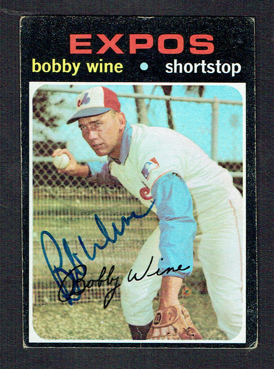 Bobby Wine #171 signed autograph auto 1971 Topps Baseball Trading Card