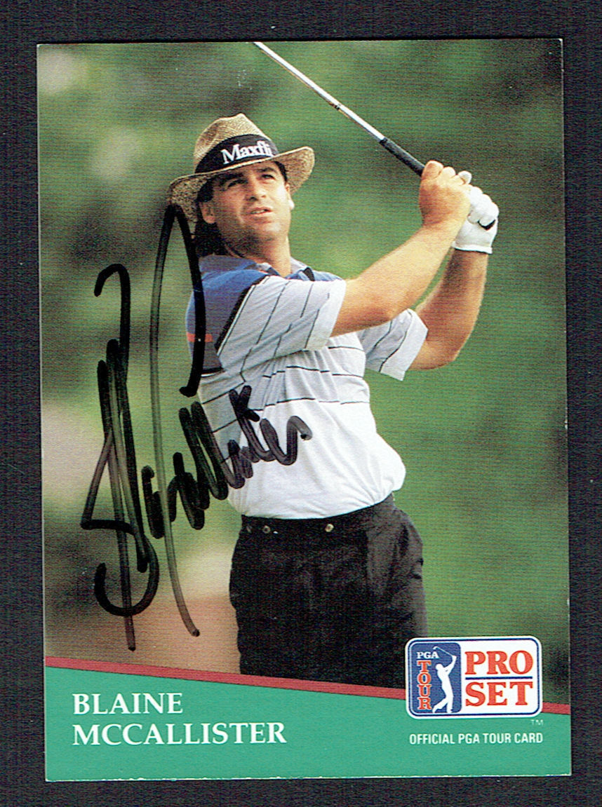 Blaine McCallister signed autograph auto 1991 Pro Set Golf Trading Card No. 95